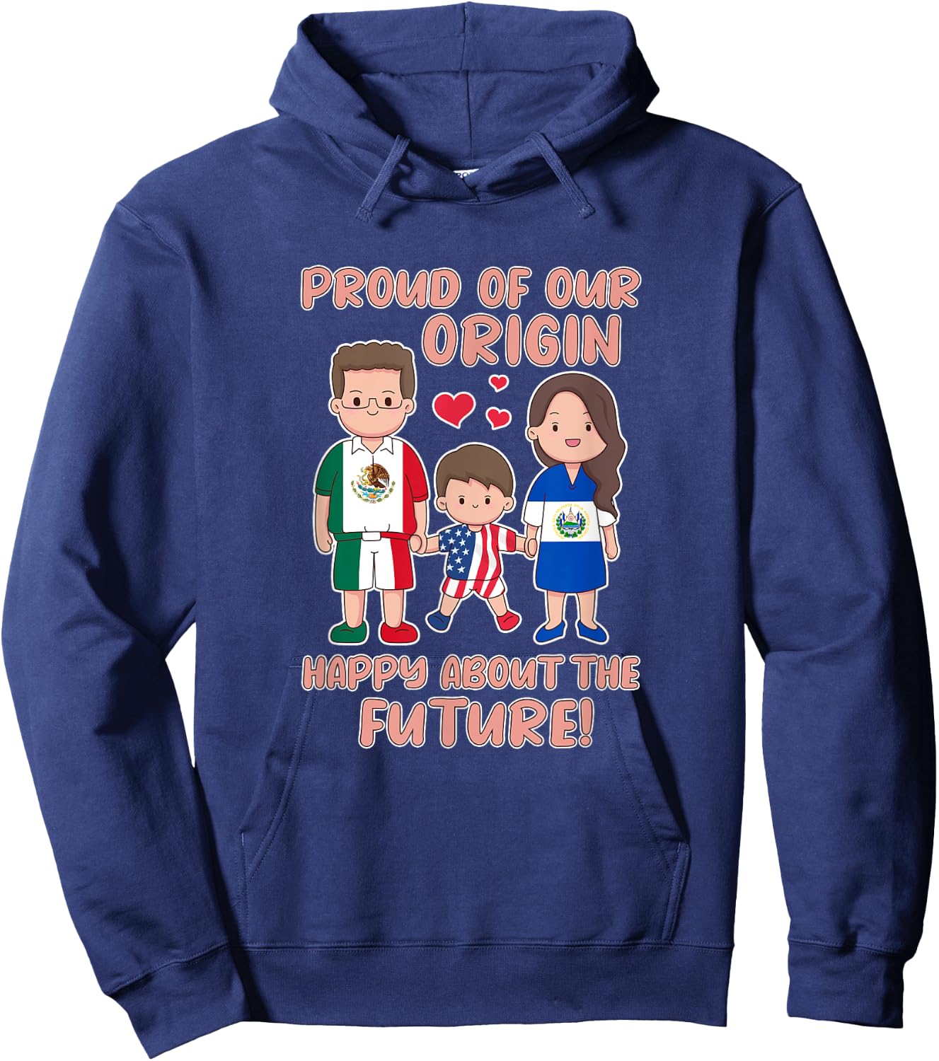 Proud of our origin Mexico El Salvador and the USA Hoodie - Hoodie | Navy