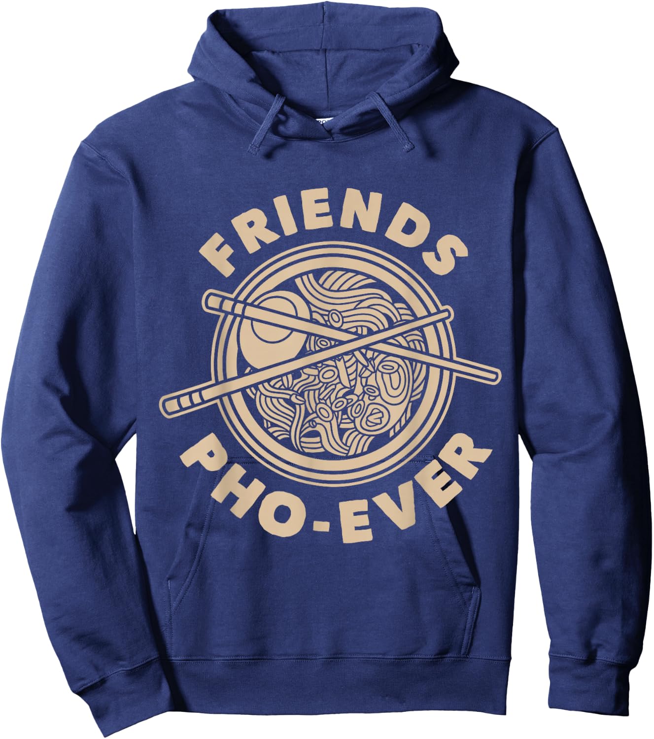 Friends PHO-Ever Pho Sho Hoodie - Hoodie | Navy