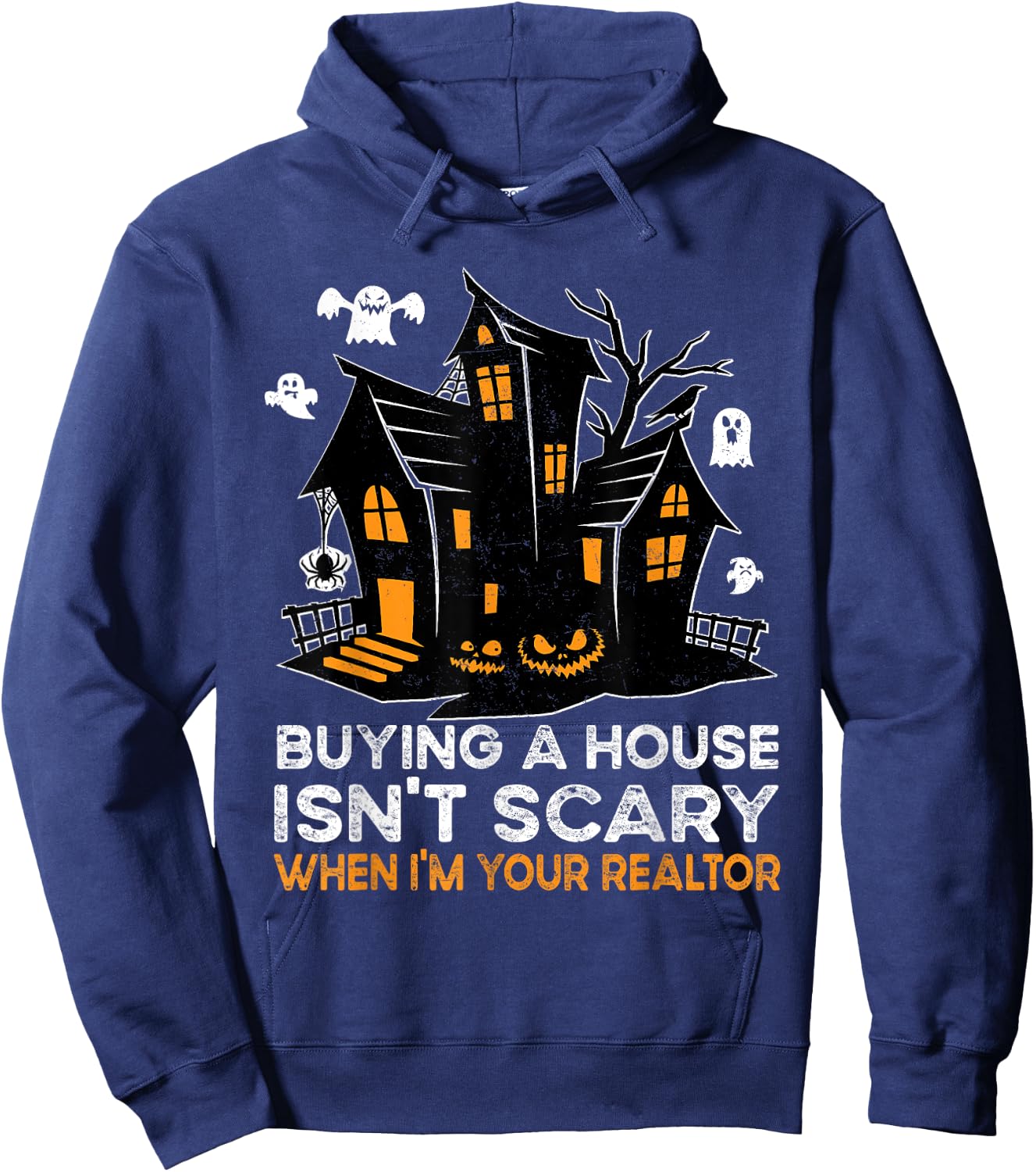 Halloween Realtor Buying House Isnt Scary Costume Realtor Hoodie - Hoodie | Navy