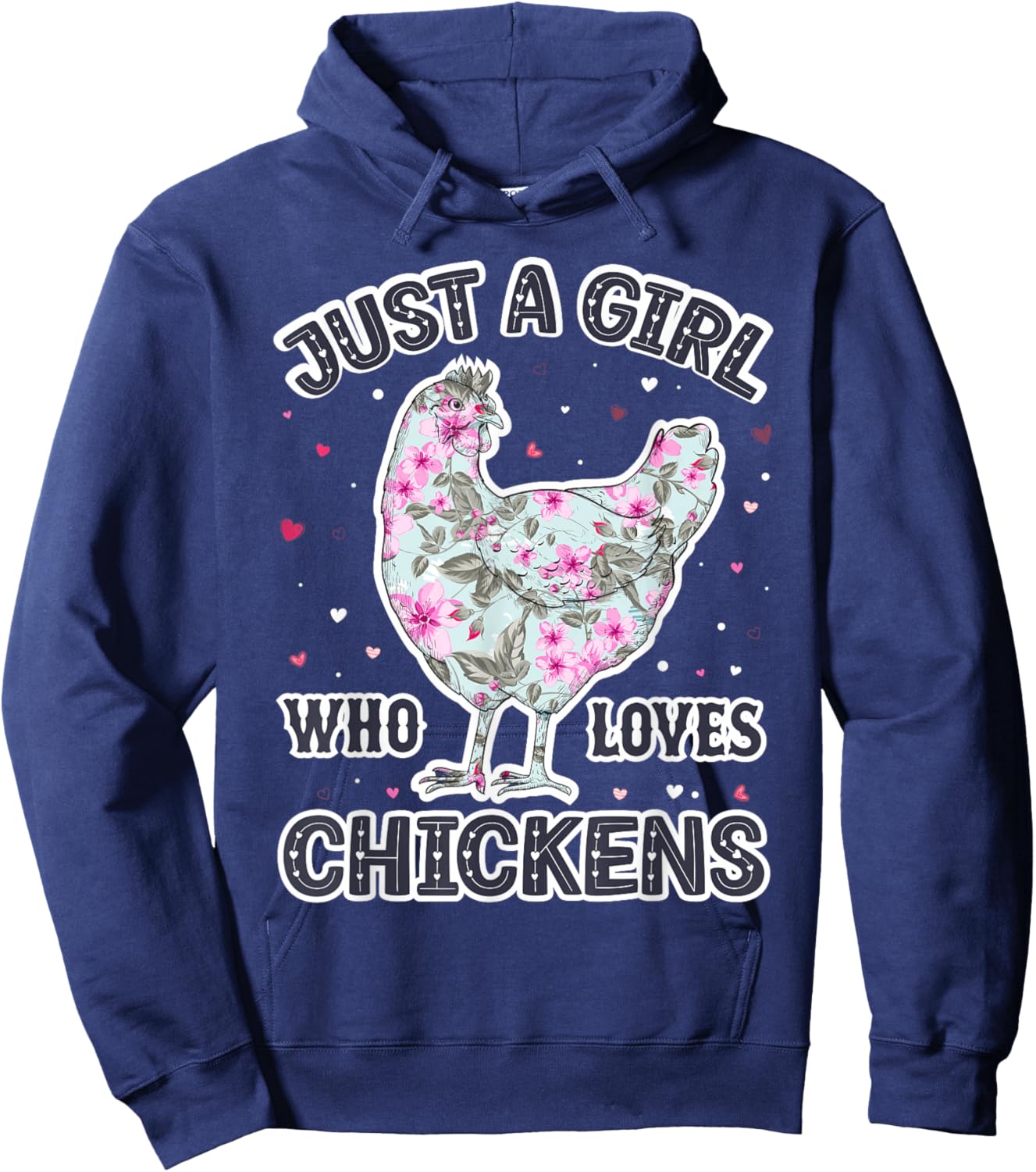 Chicken Lover Girls - Funny Just a Girl Who Loves Chickens Hoodie - Hoodie | Navy
