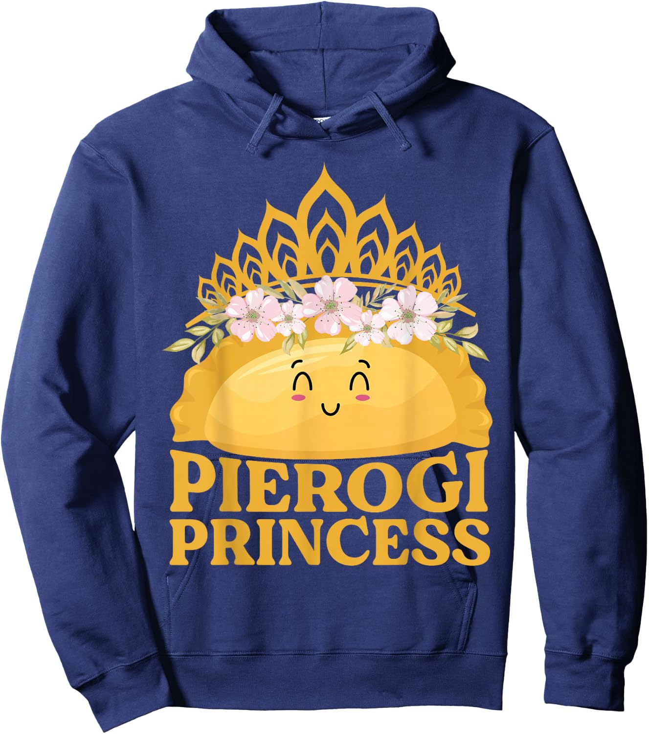 Pierogi Princess - Funny Pierogi Polish Dumpling Hoodie - Hoodie | Navy