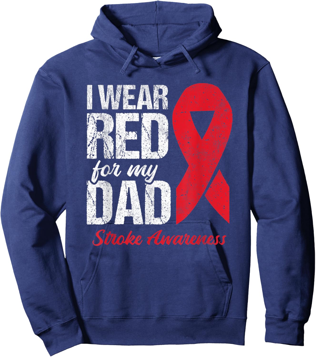 I Wear Red For My Dad Stroke Survivor Hoodie - Hoodie | Navy