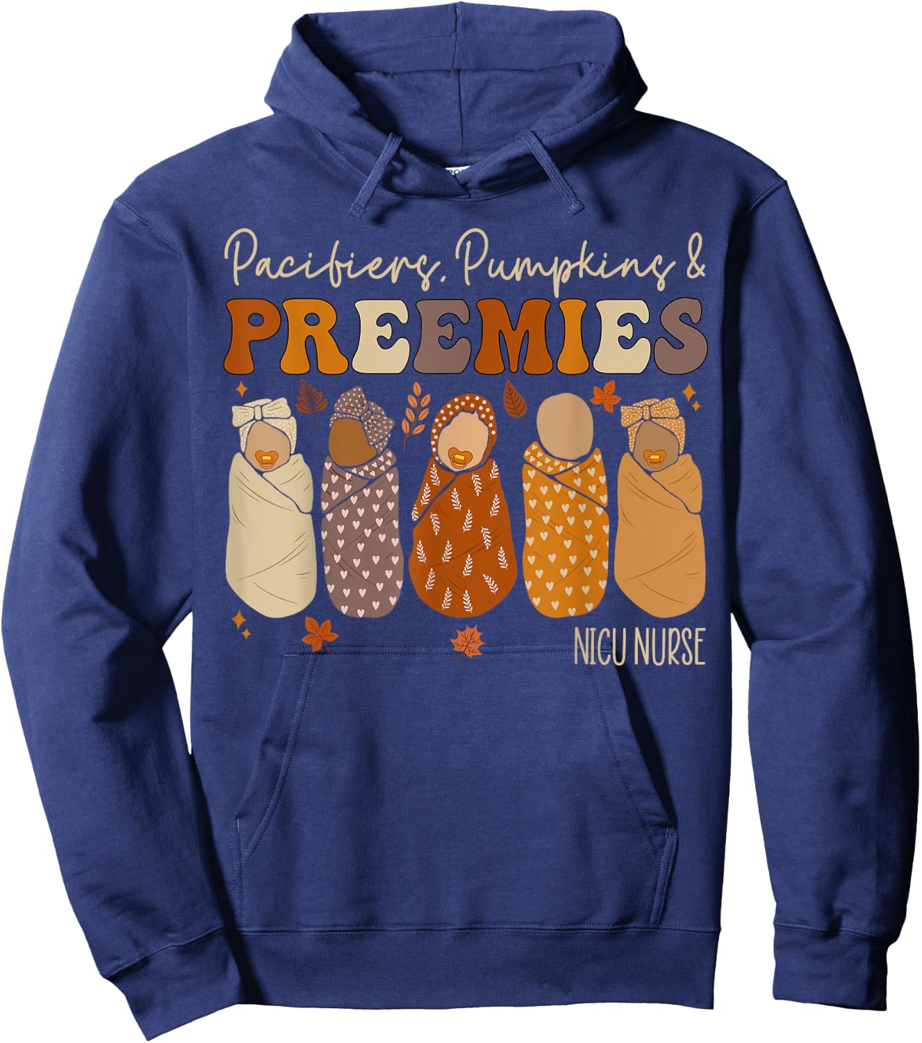 Pacifiers Pumpkins And Preemies Fall Nicu Nurse Halloween Hoodie - Hoodie | Navy