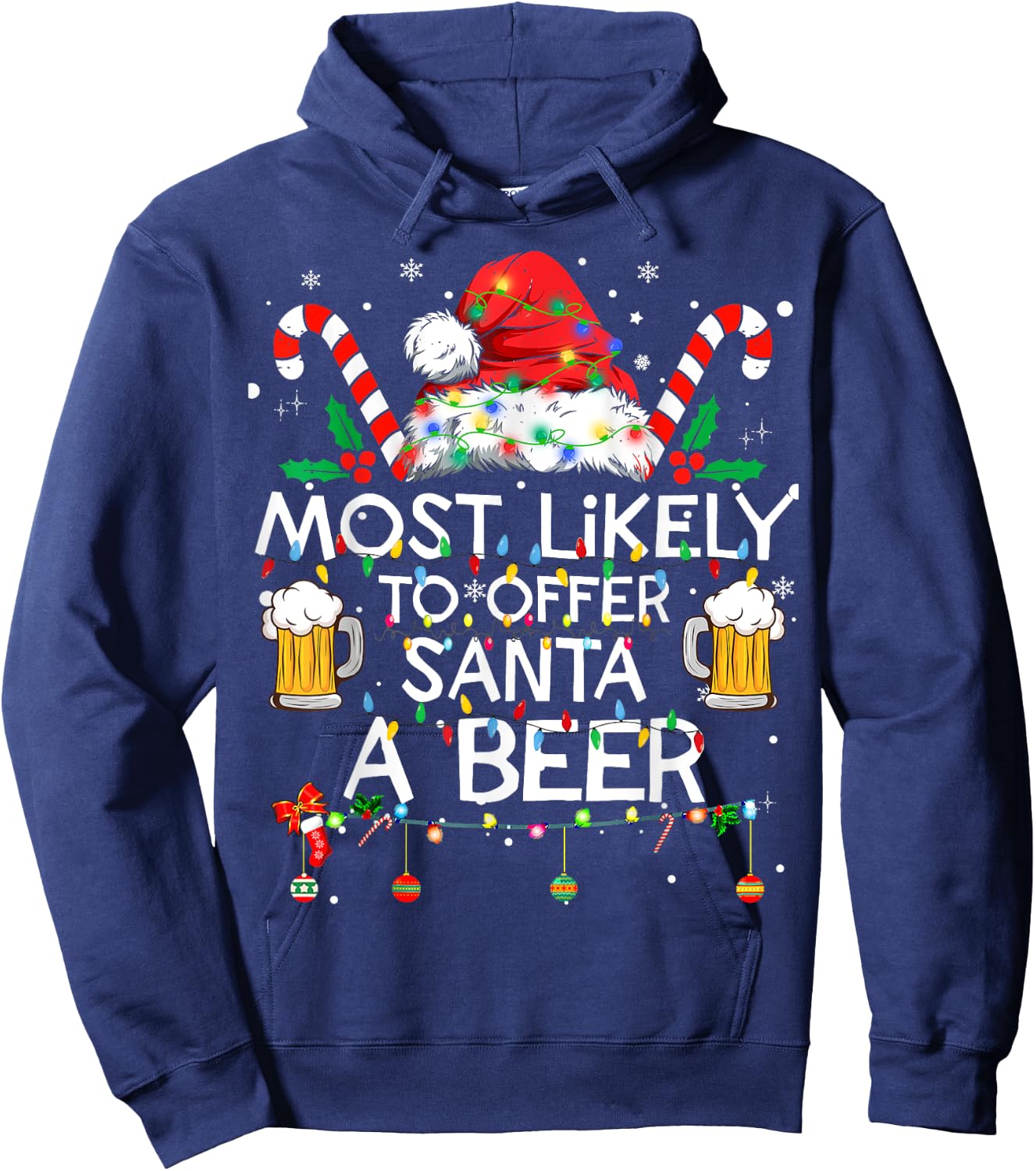 Most Likely To Offer Santa A Beer Funny Christmas Drinking Hoodie - Hoodie | Navy