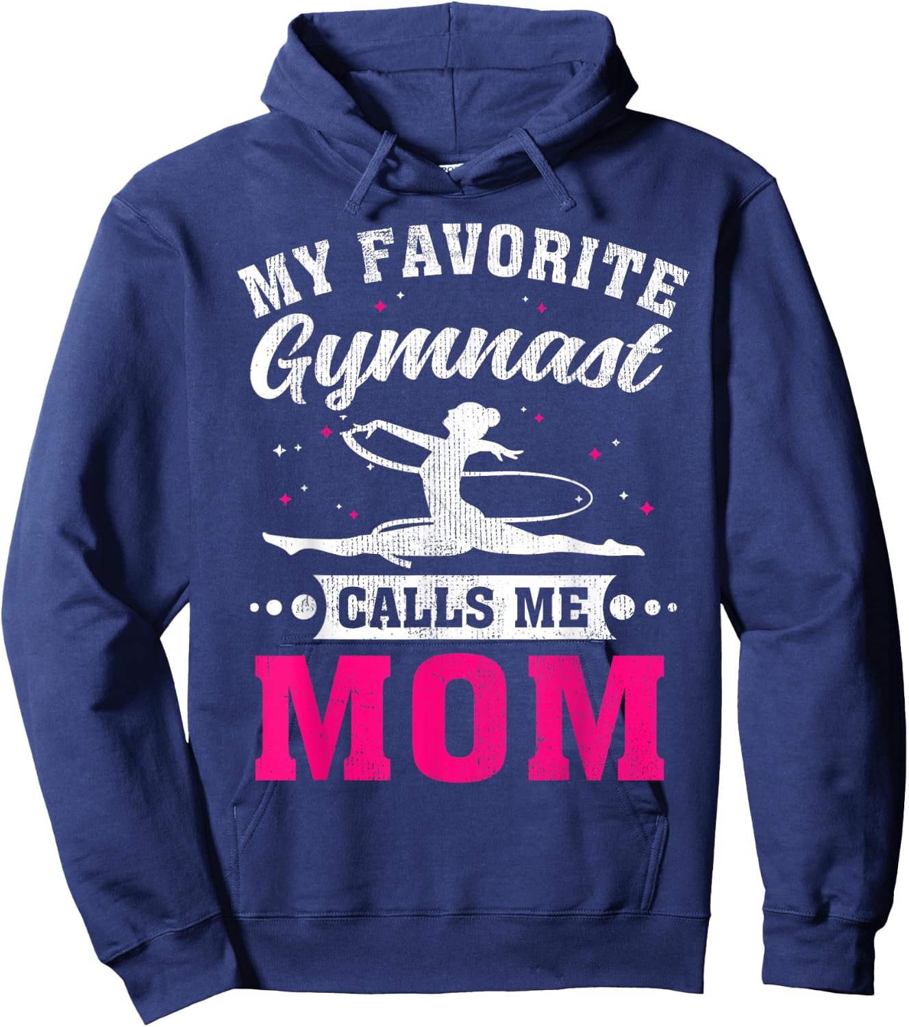 My Favorite Gymnast Calls Me Mom Mother's Day Hoodie - Hoodie | Navy