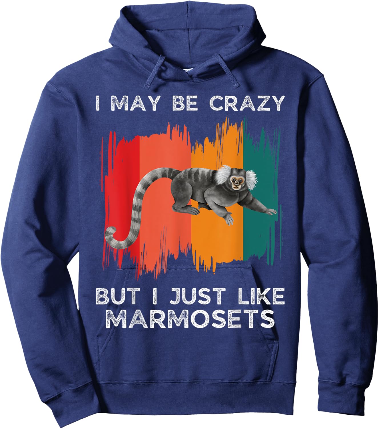 Vintage I May Be Crazy But I Just Like Marmosets Monkey Hoodie - Hoodie | Navy