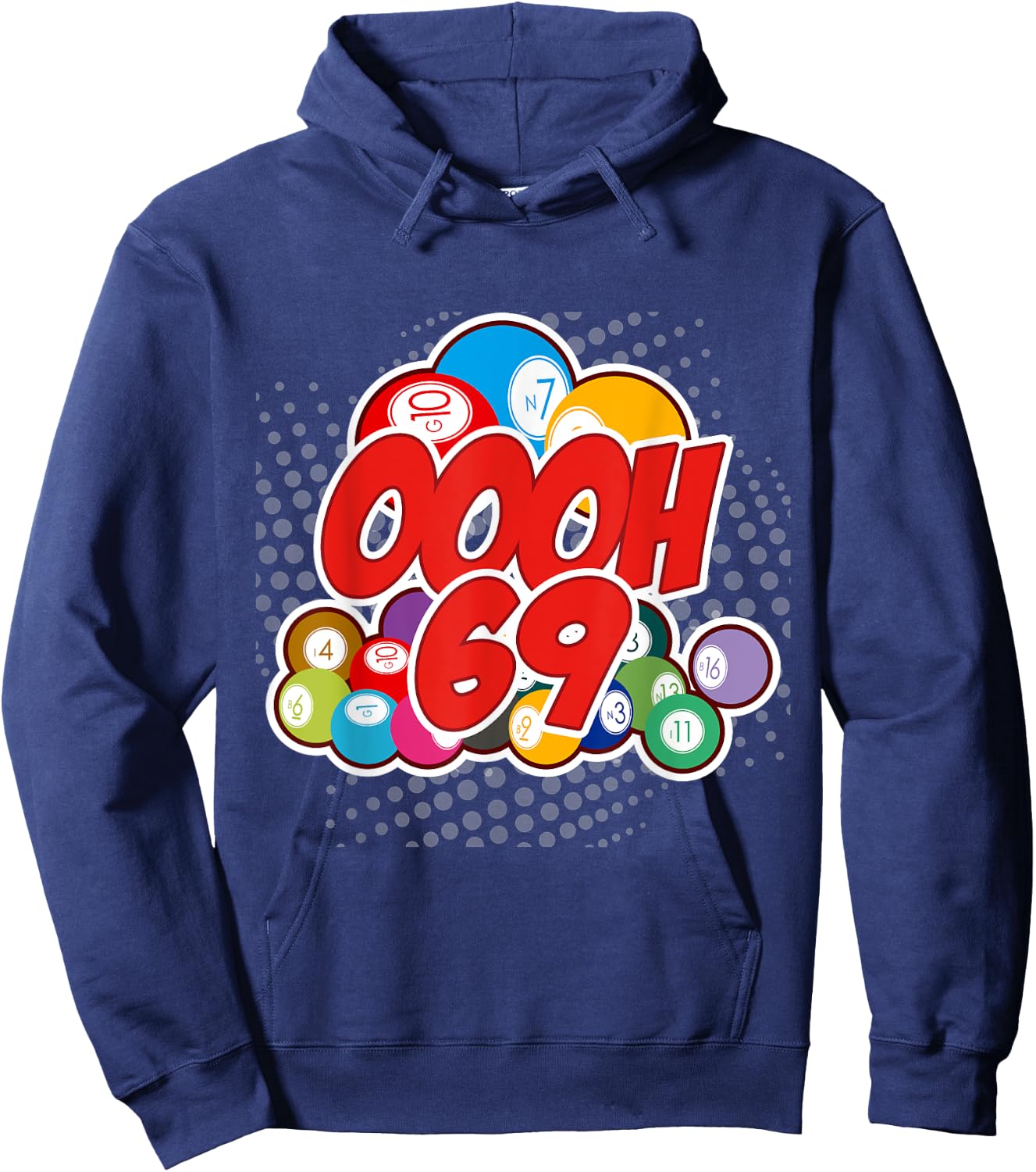 OOOOH 69 Bingo Game Player Funny Adult Humor Bingo Lover Hoodie - Hoodie | Navy