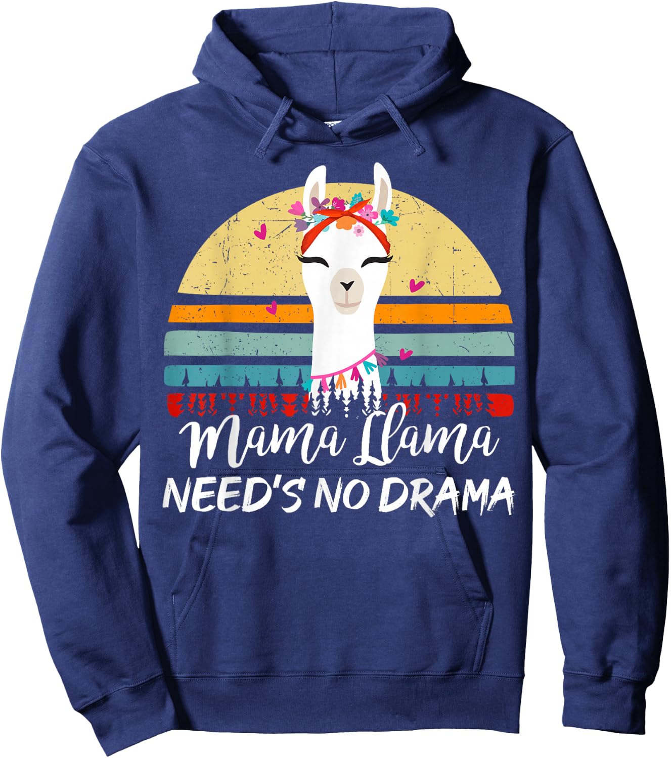 Funny Mama-Llama Needs No Drama Women Llama Mom Mothers Day Hoodie - Hoodie | Navy