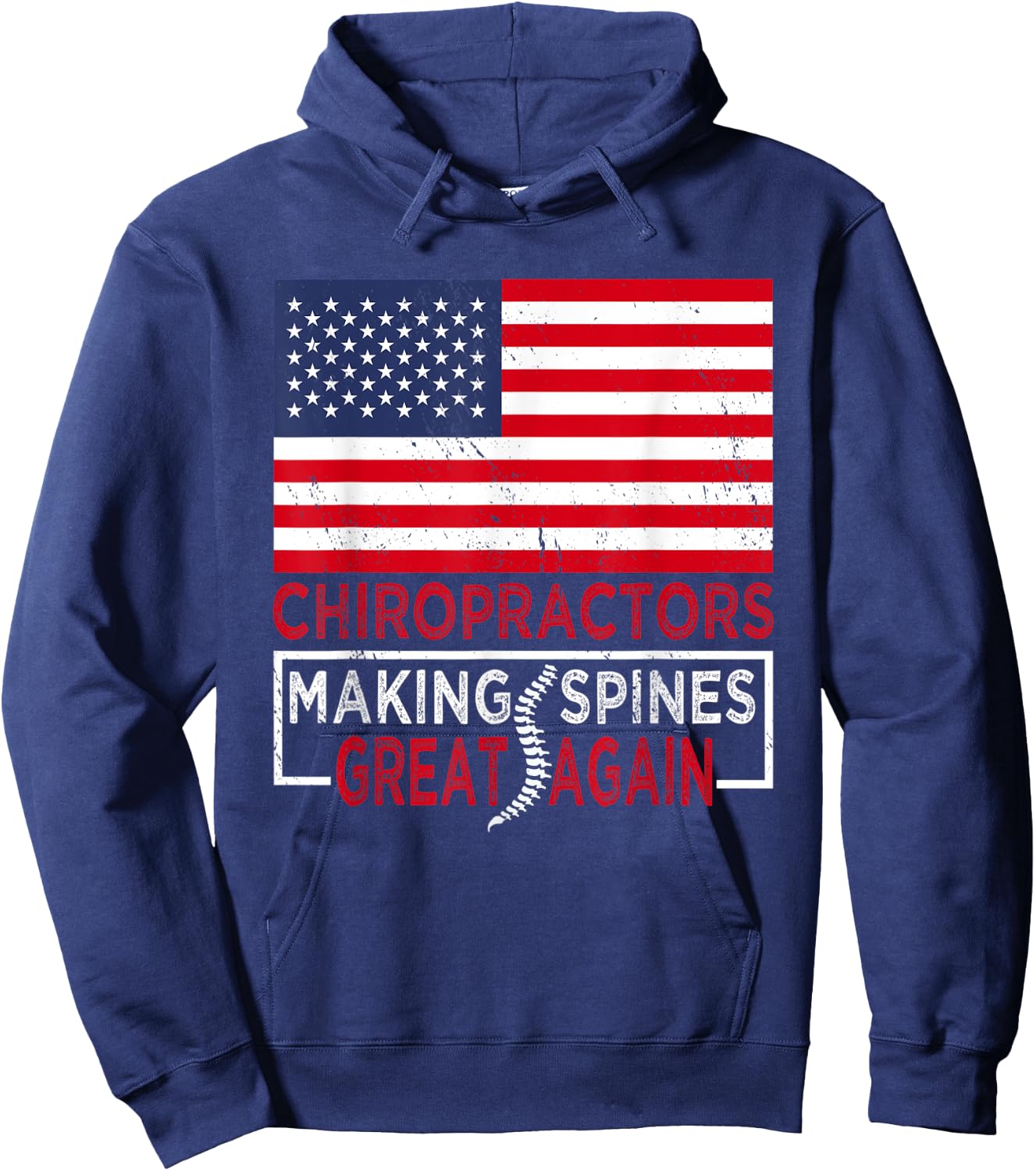 Chiropractors Making Spines Great Again | Chiropractor Hoodie - Hoodie | Navy