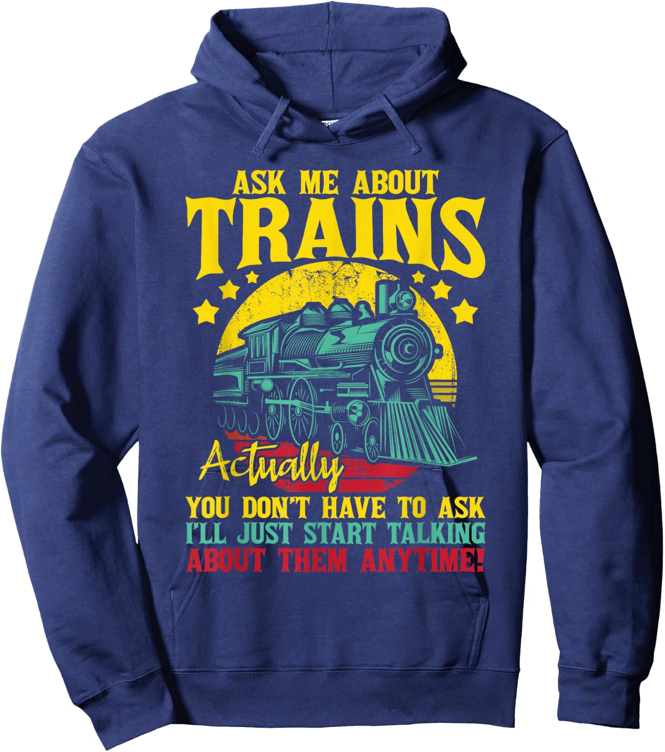 Ask Me About Trains - Model Train Lover Railroad Conductor Hoodie - Hoodie | Navy