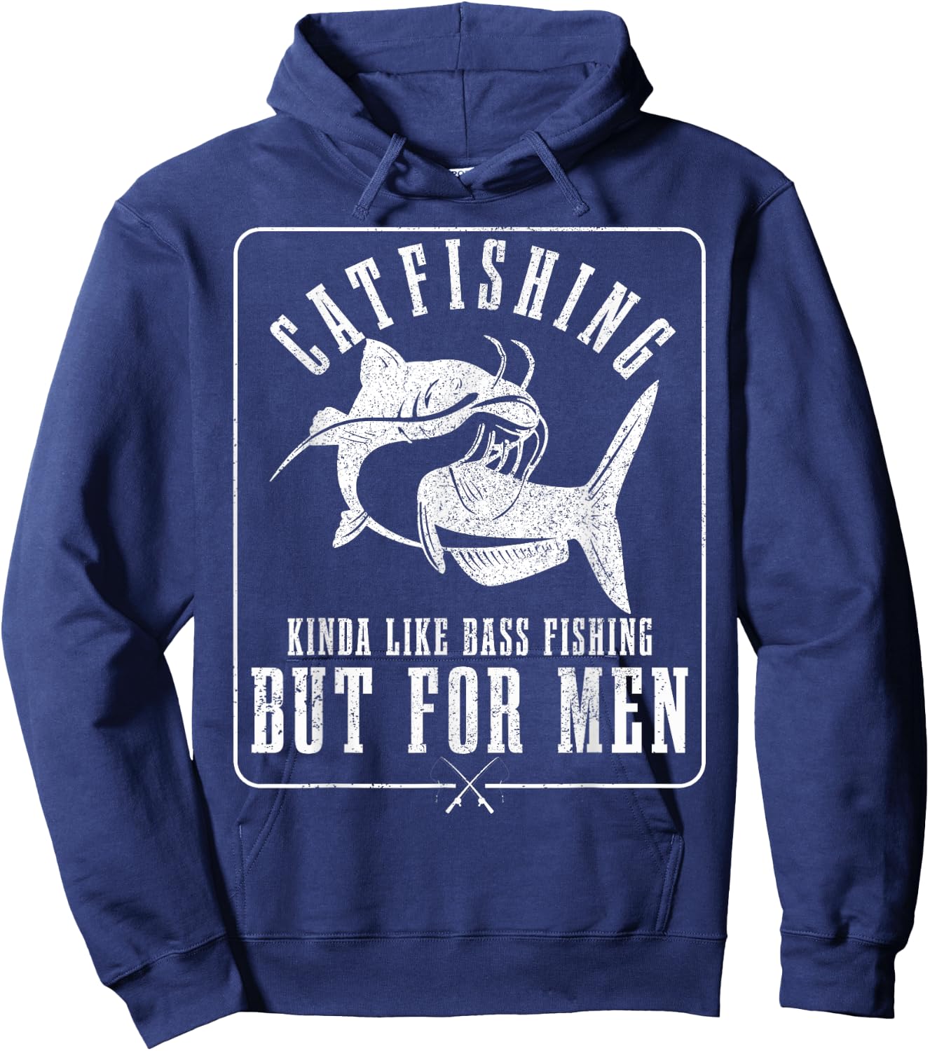 Catfishing Kinda Like Bass Fishing But Funny Catfish Hoodie - Hoodie | Navy