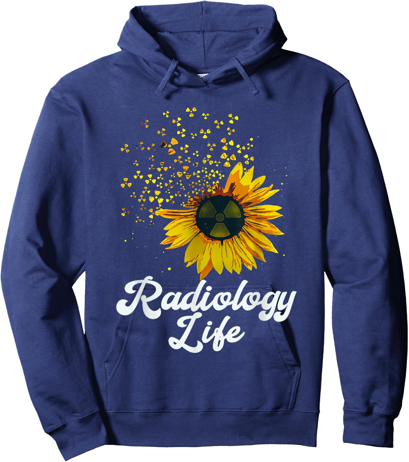 Radiology Life Sunflower Yellow Flower Quote Hoodie - Hoodie | Navy