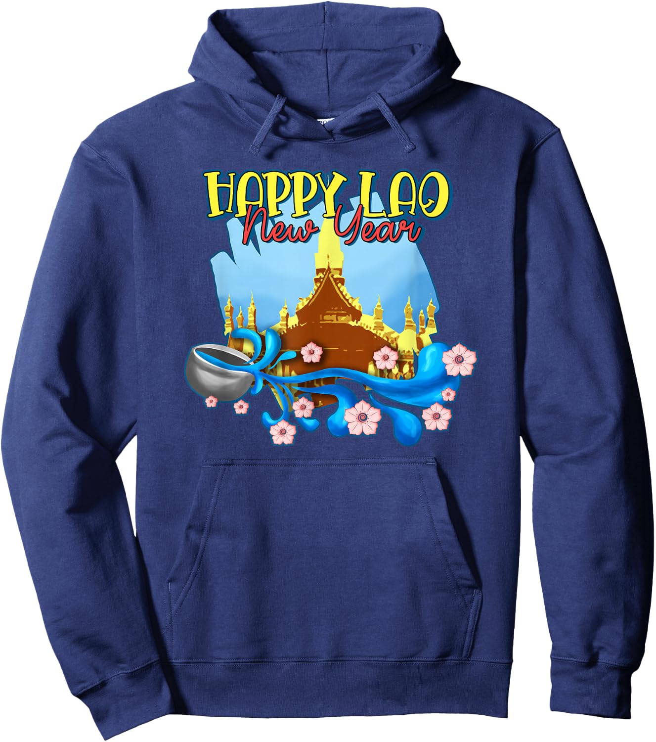 Laos Laotian Water Temple Happy Lao New Year Pi Mai Lao Hoodie - Hoodie | Navy