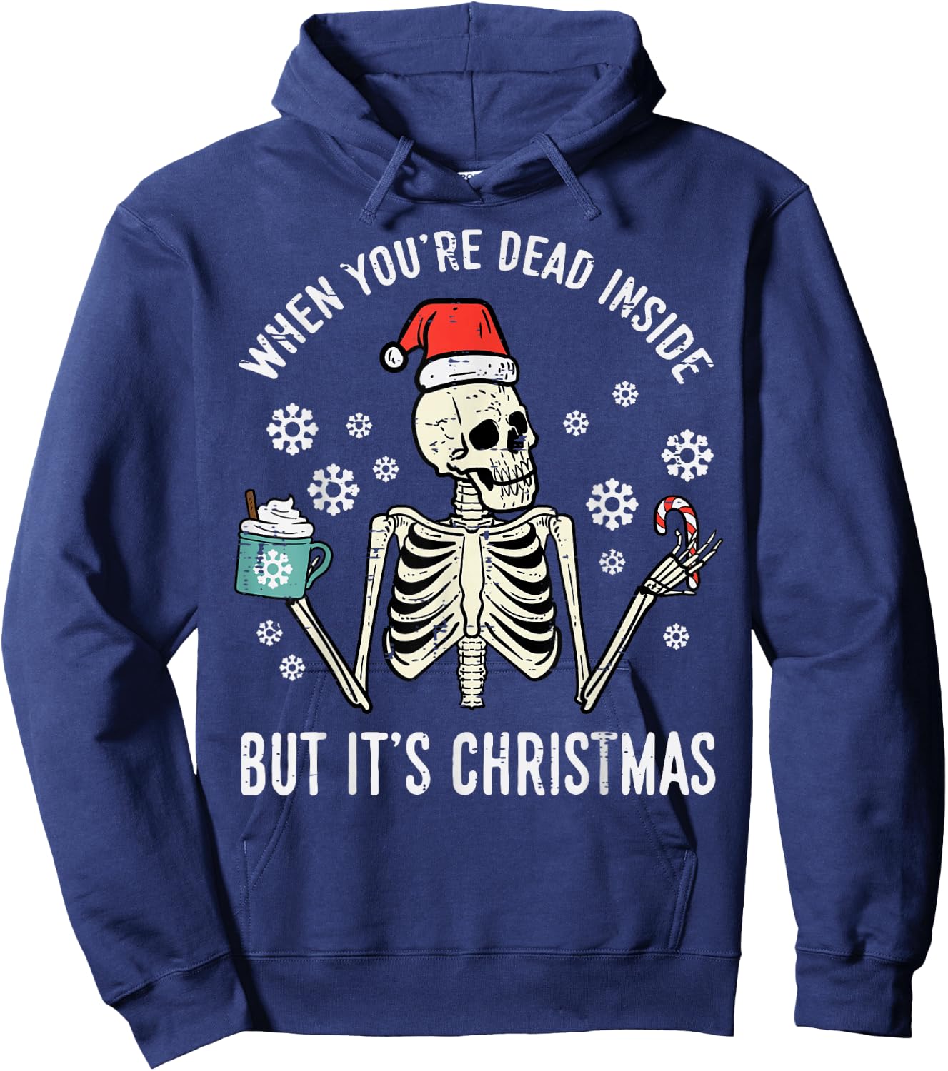 Dead Inside But Its Christmas Skeleton Coffee Xmas Women Men Hoodie - Hoodie | Navy