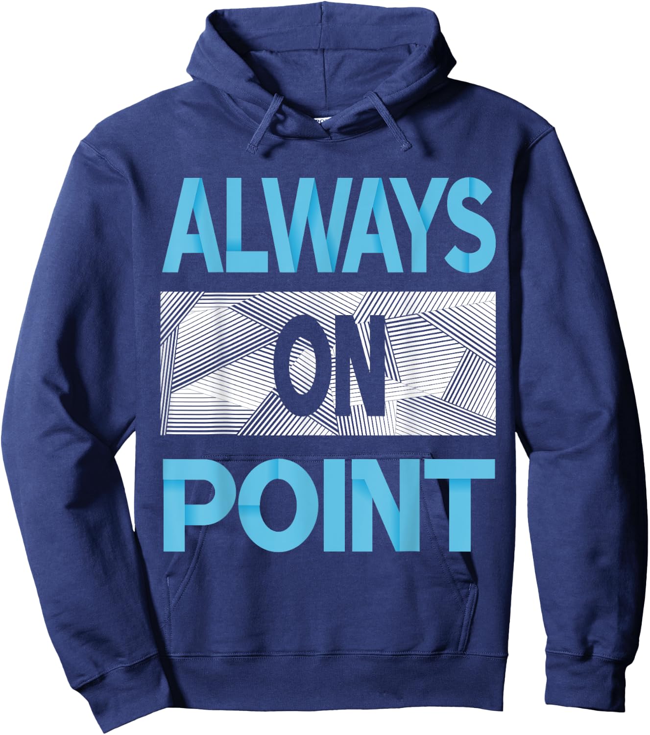 Blue Always On Point Blue Color Graphic Hoodie - Hoodie | Navy
