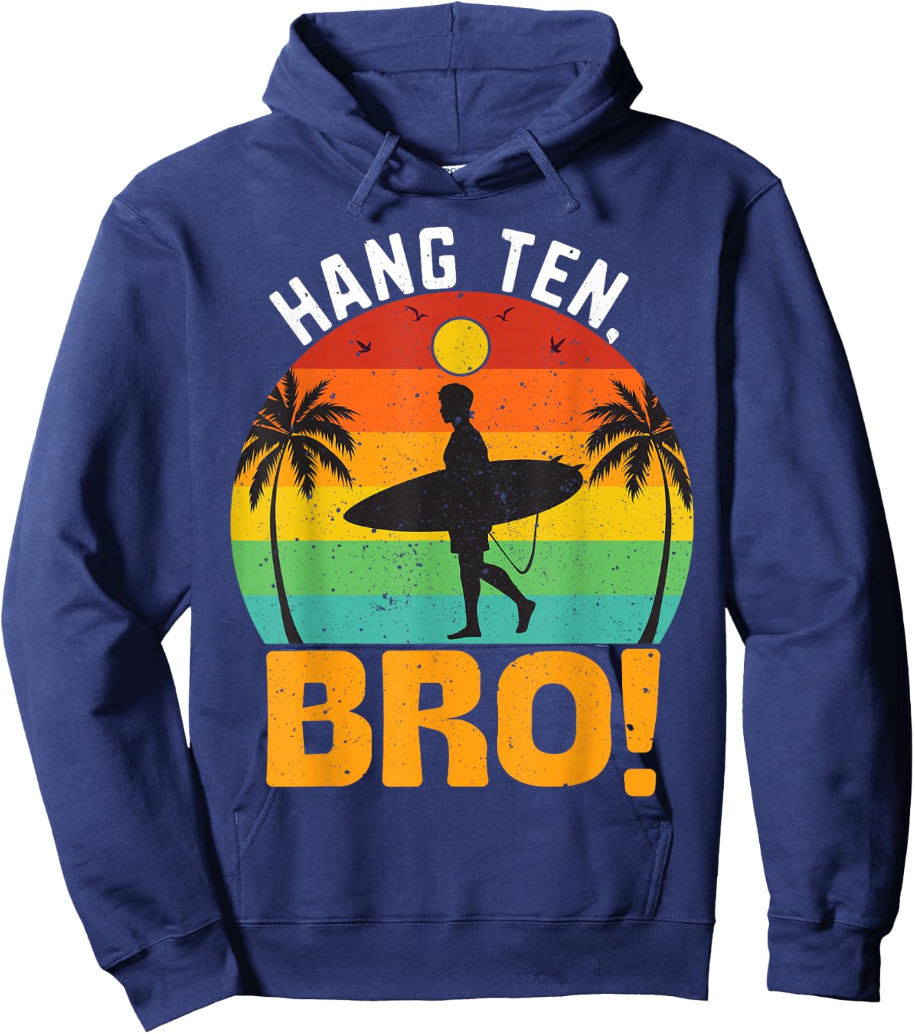 Hang Ten, Bro!, Surfer with Surfboard Swell Wave Sunset Hoodie - Hoodie | Navy