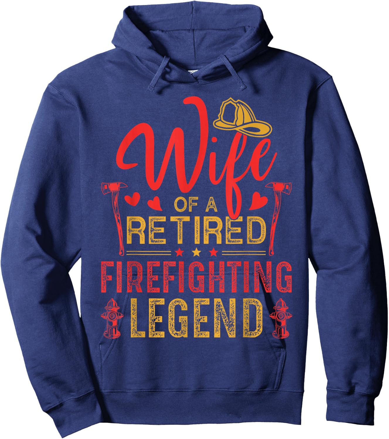 Retired Firefighter Wife Fireman Retirement Fire Captain Hoodie - Hoodie | Navy