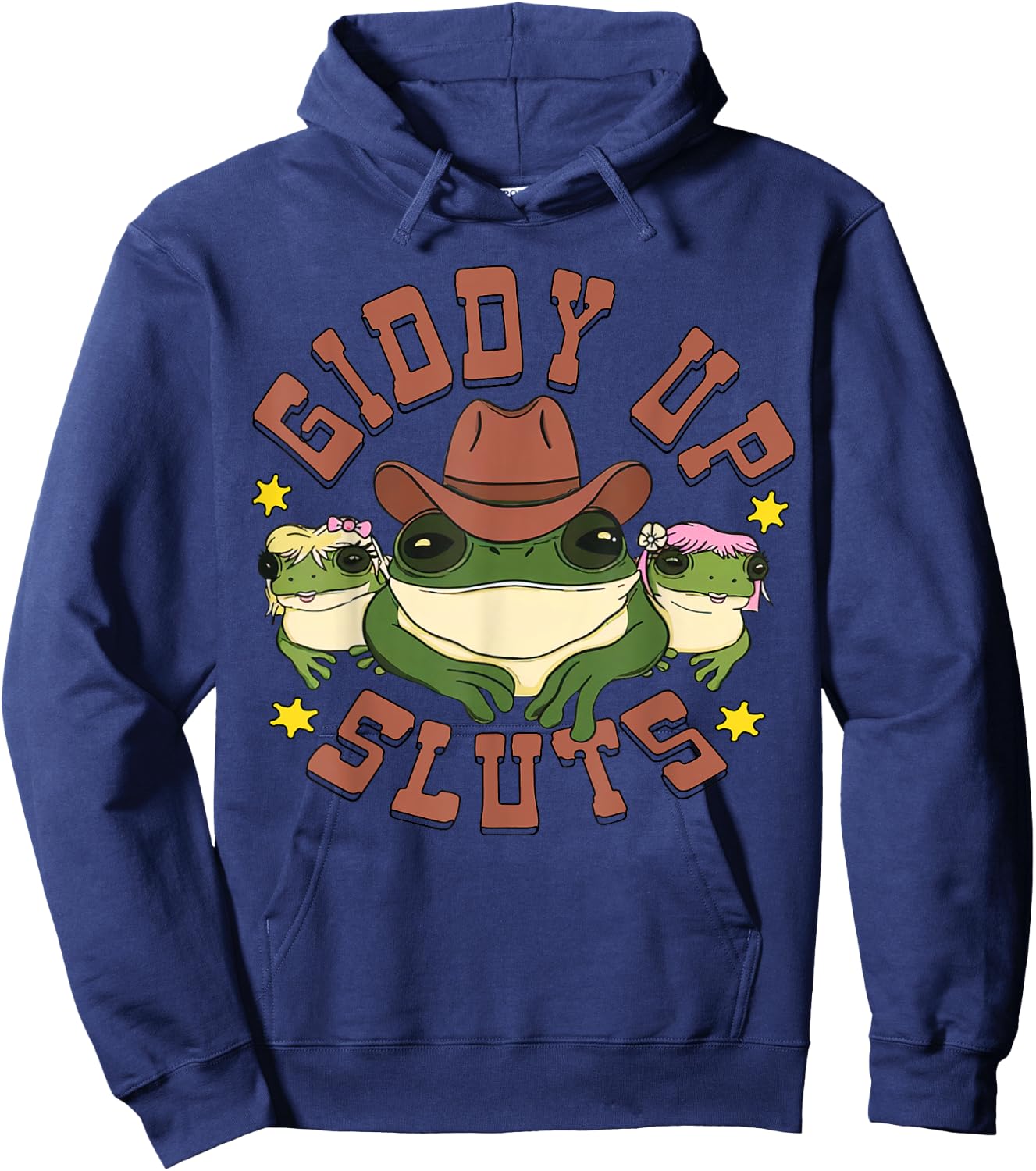 Giddy Up Sluts Funny Western Cowgirl Ranch Rodeo Frog Hoodie - Hoodie | Navy
