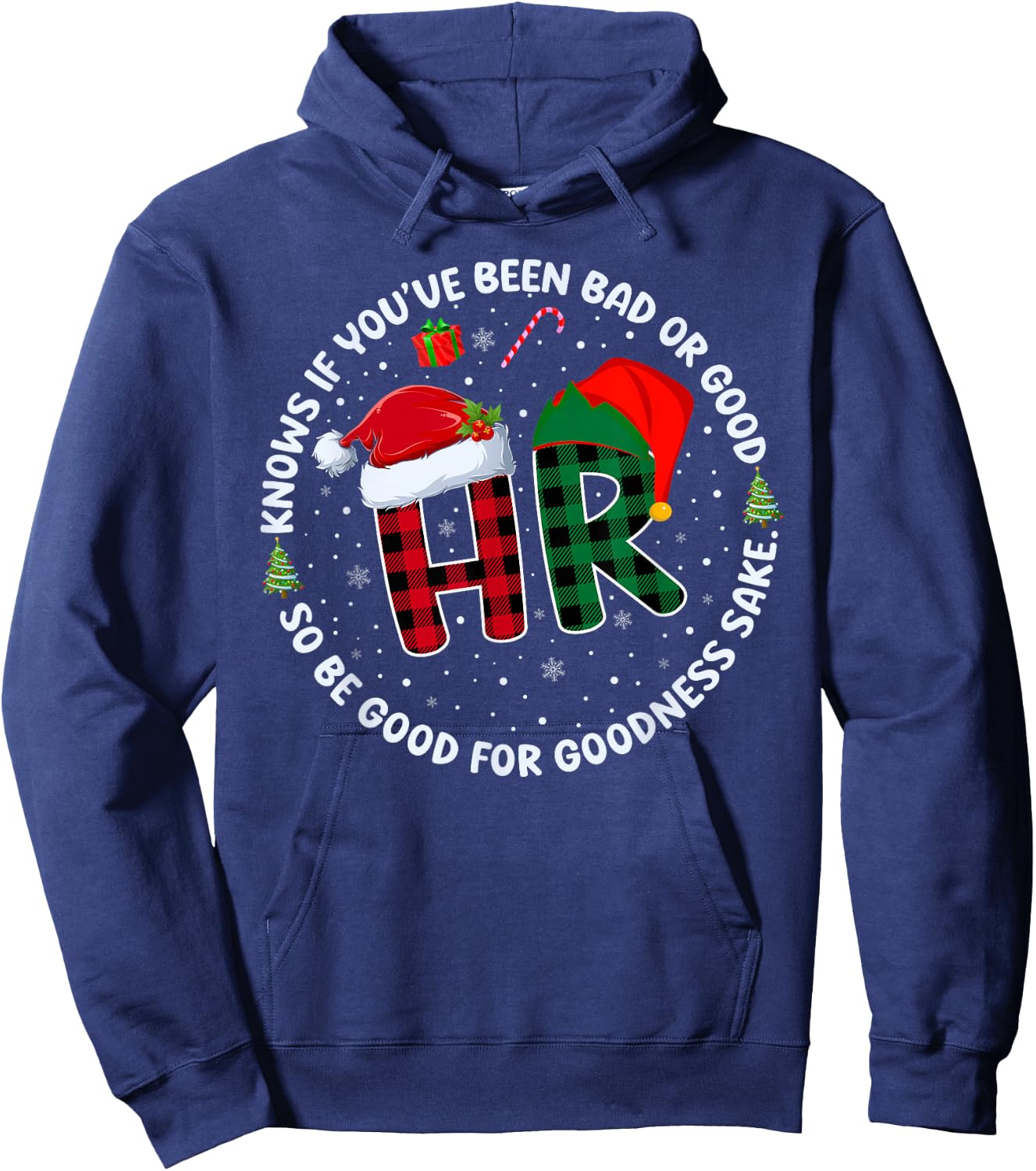 HR Knows If You've Been Bad Or Good Funny Christmas Plaid Hoodie - Hoodie | Navy