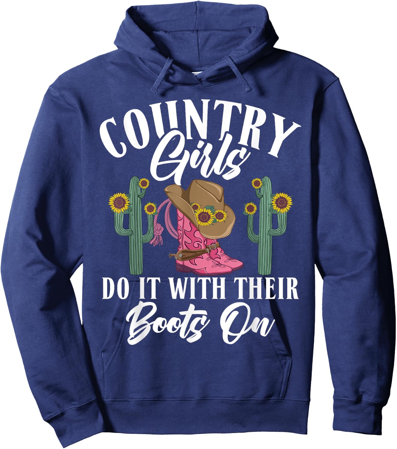 Country Girls do it with their Boots On Country Girl Hoodie - Hoodie | Navy