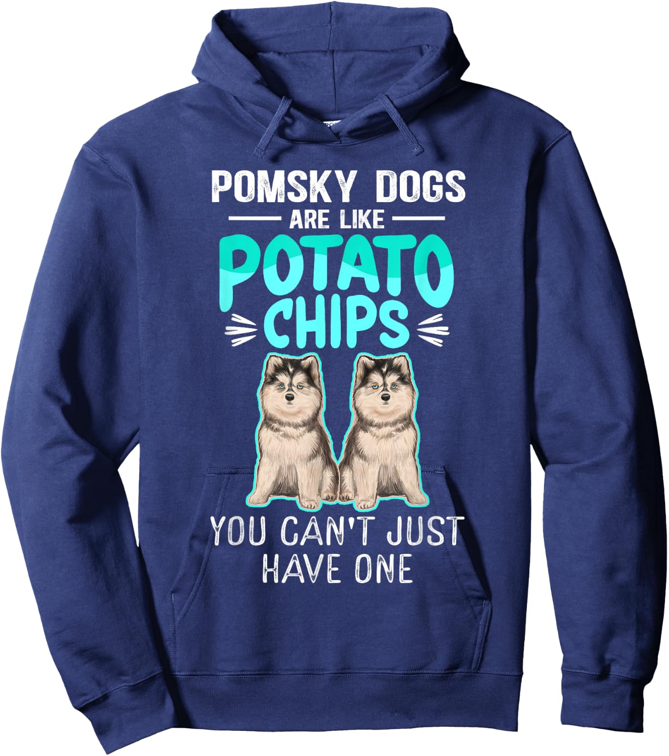 Pomsky Dogs Are Like Pomskies Dog Owner Pomsky Hoodie - Hoodie | Navy