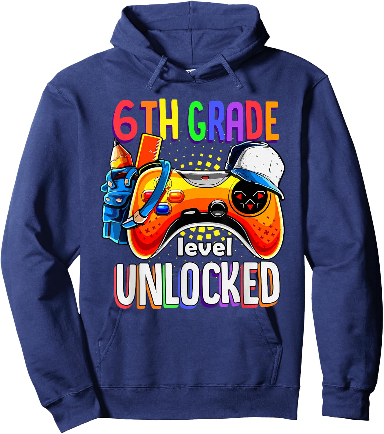 Gamer Back To School Gamepad Sixth 6th Grade Level Unlocked Hoodie - Hoodie | Navy