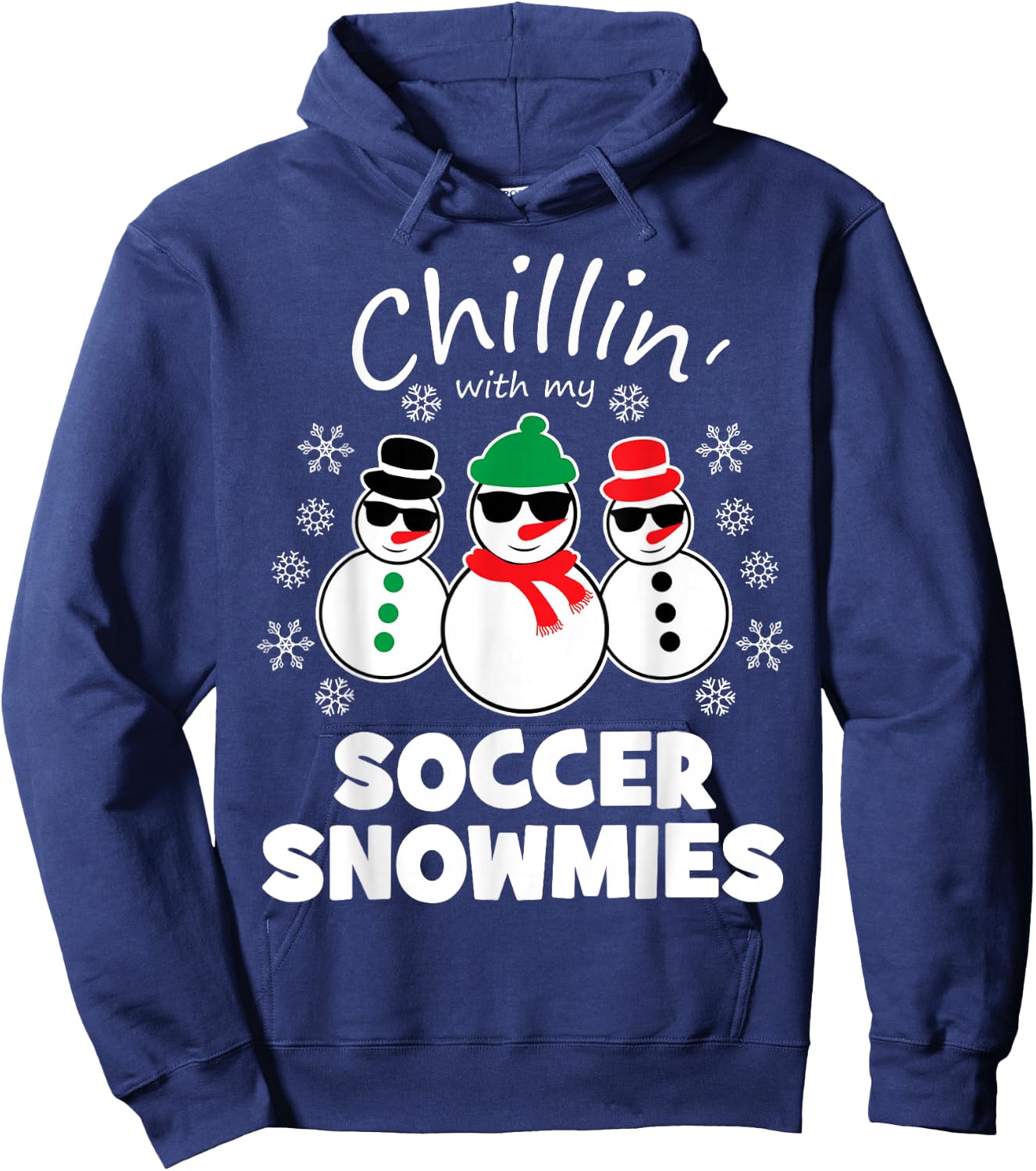 Chillin With My Soccer Snowmies Funny Christmas Hoodie - Hoodie | Navy
