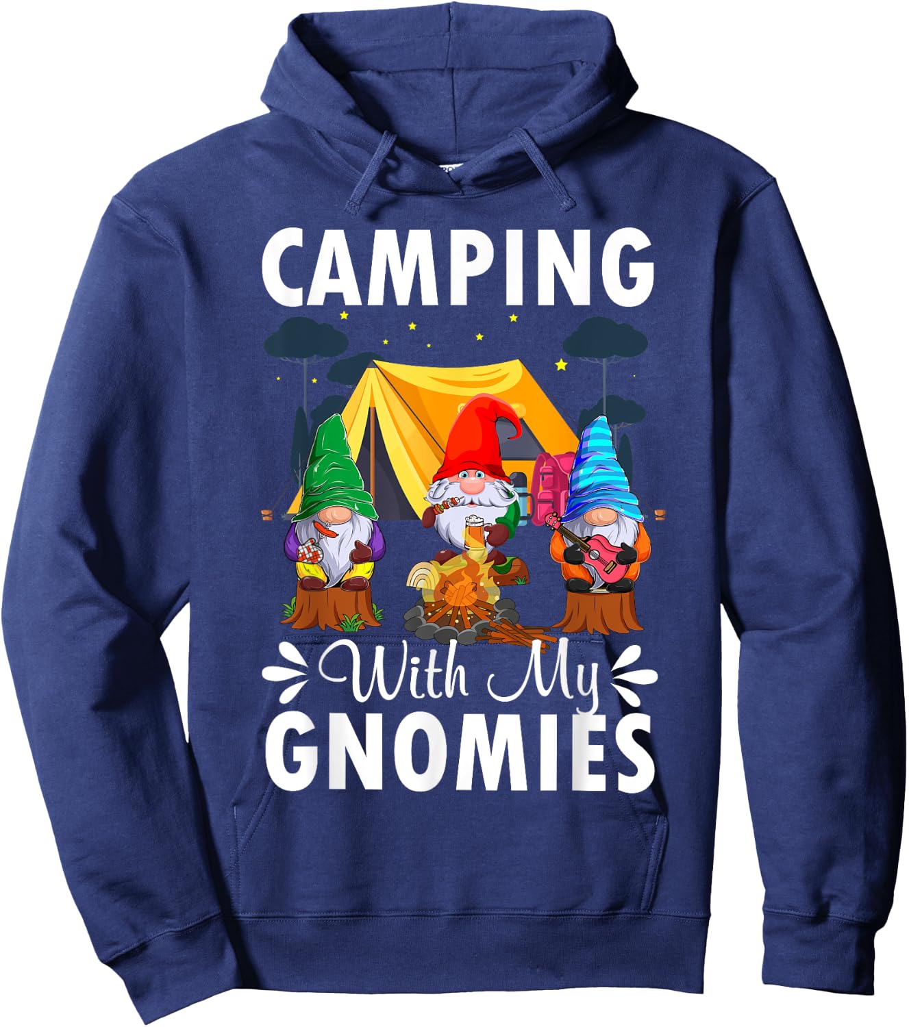 Funny Camping With My Gnomies Gnome Lovers Hikers Campers Hoodie - Hoodie | Navy
