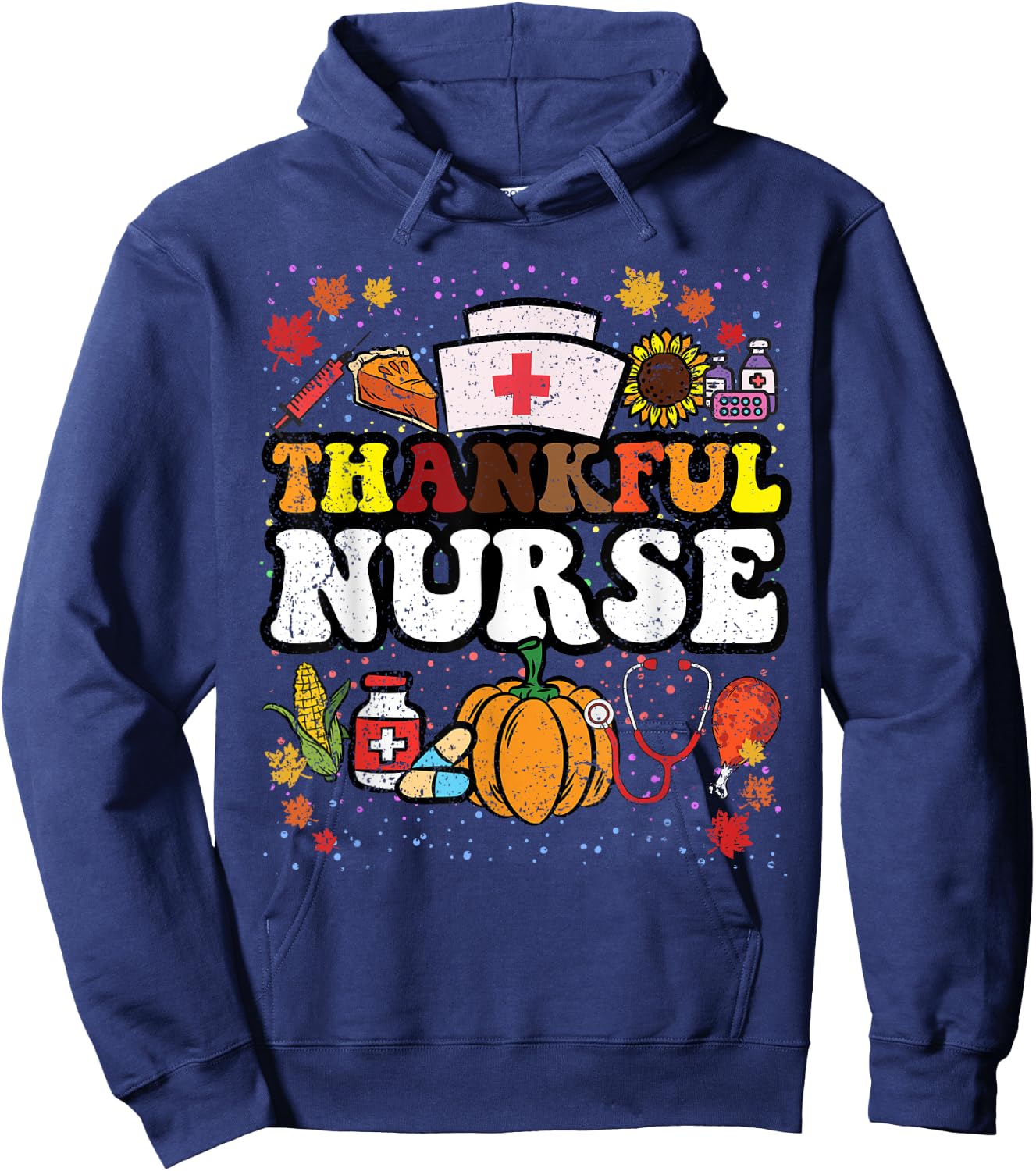 Thankful Nurse Thanksgiving Day RN Nursing Student Hoodie - Hoodie | Navy