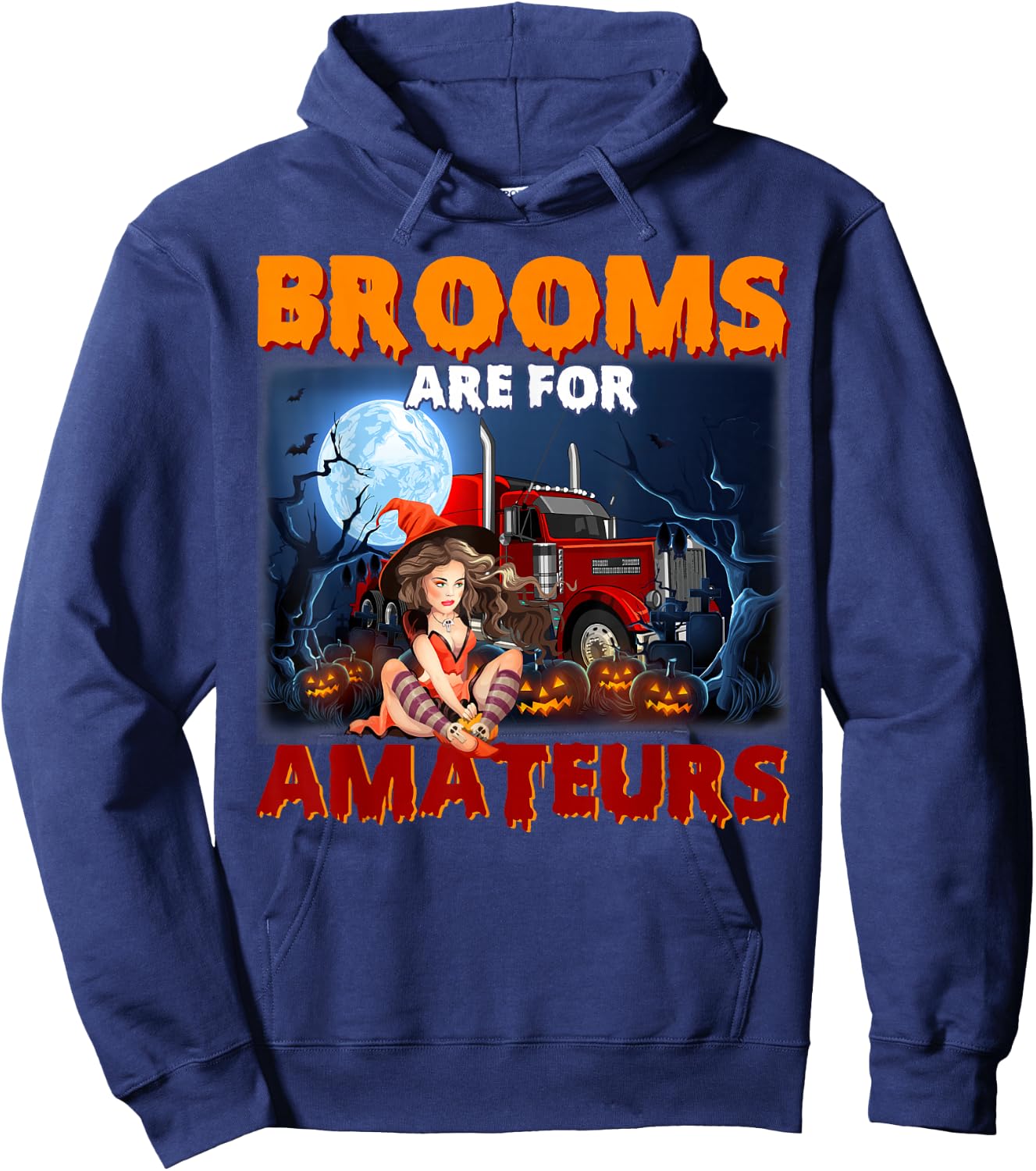 Brooms Are For Amateurs Witch Riding Truck Halloween Girls Hoodie - Hoodie | Navy