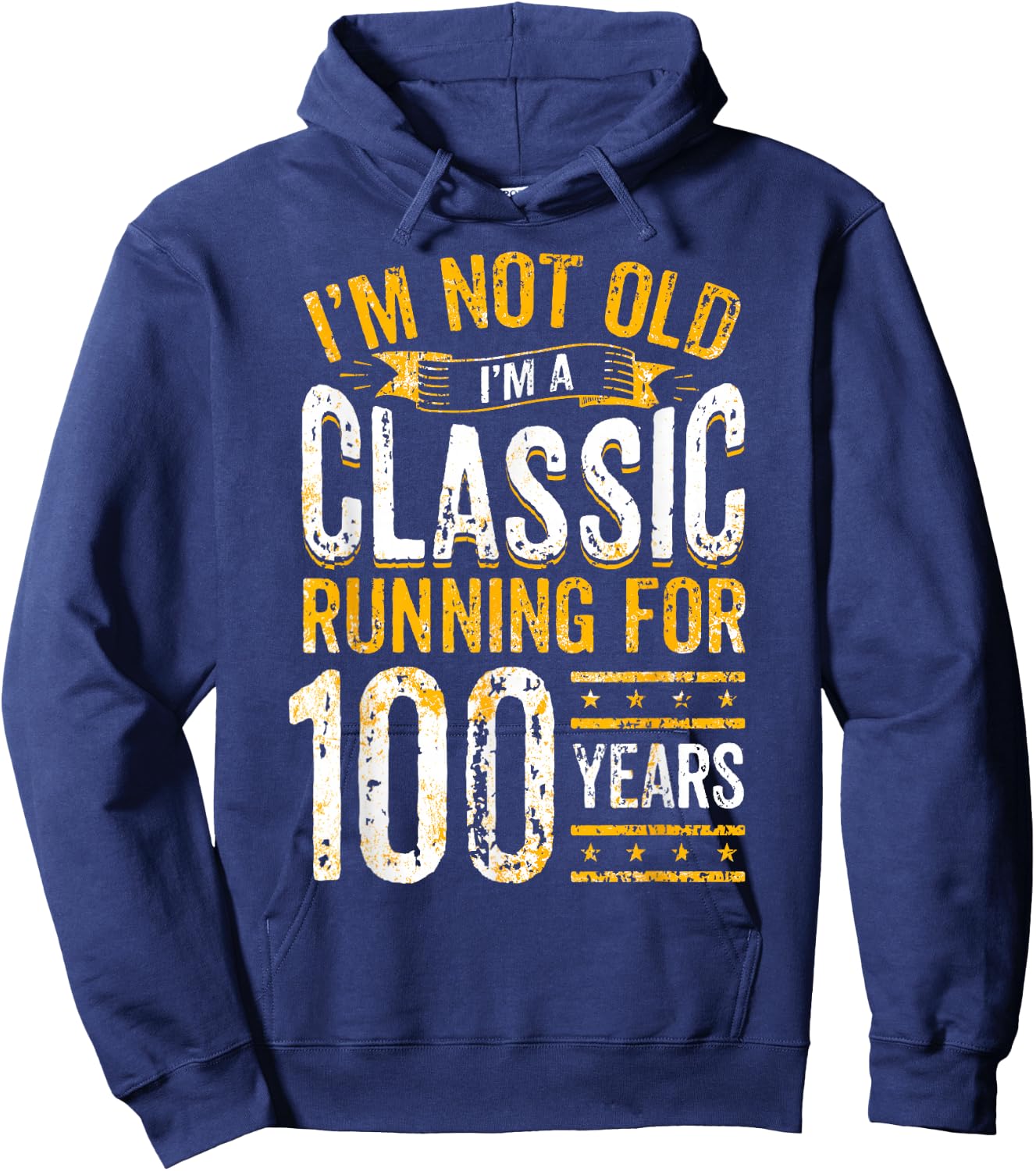 100th Birthday I 100 Year Old Classic Hoodie - Hoodie | Navy