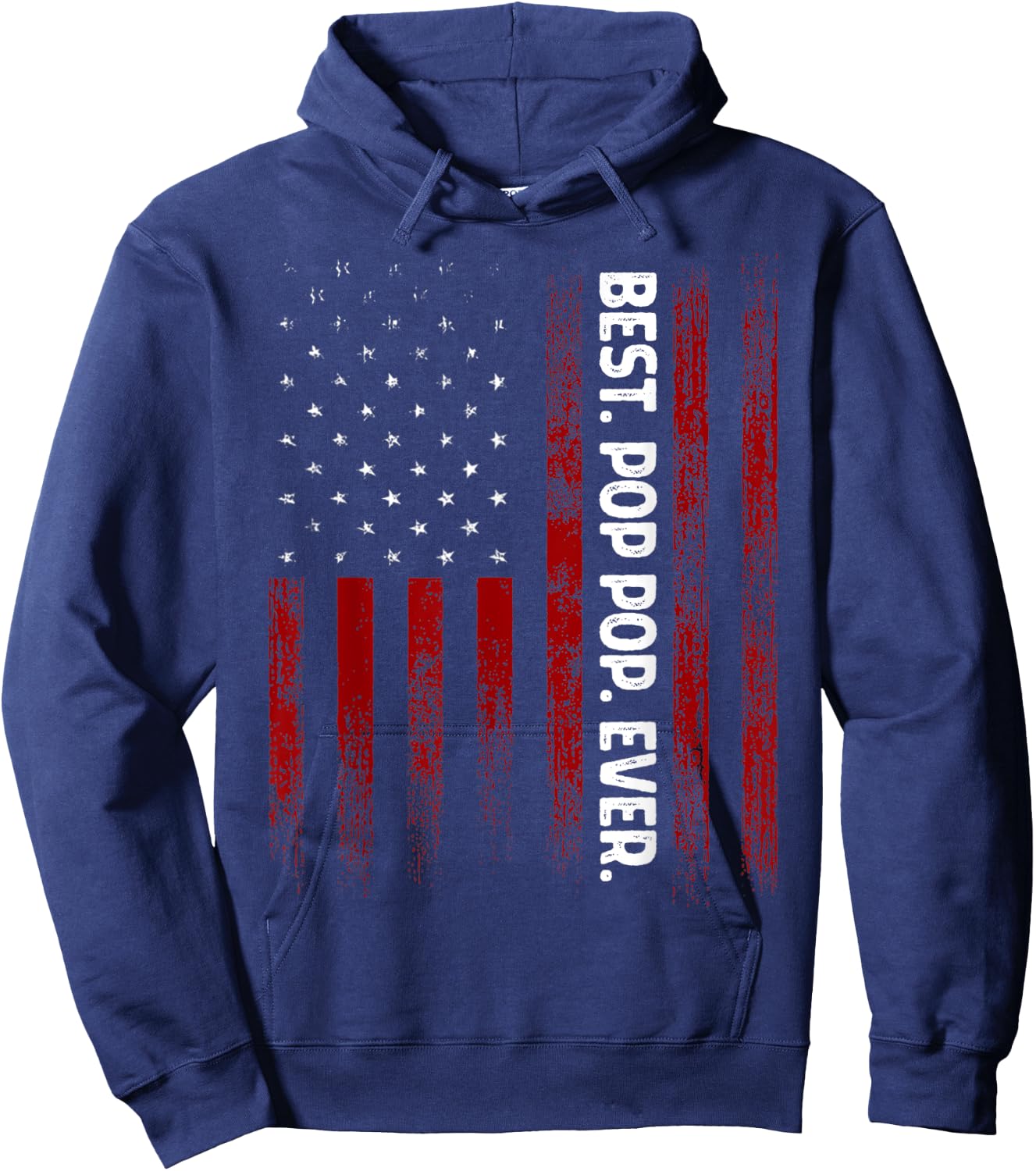 Best Pop Pop Ever American Flag Fathers Day Gift Poppop Hoodie - Hoodie | Navy