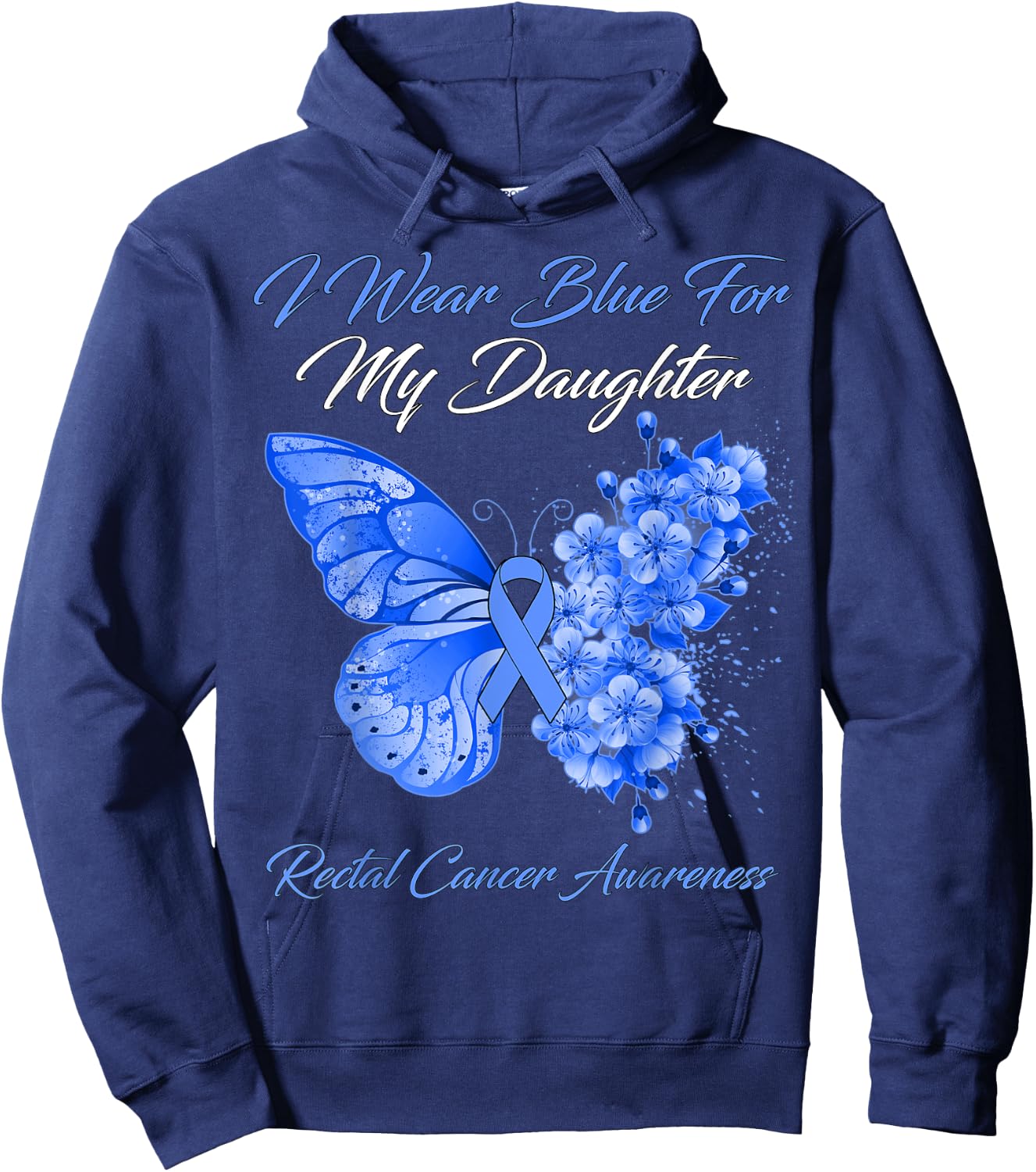Butterfly I Wear Blue For My Daughter Rectal Cancer Warrior Hoodie - Hoodie | Navy