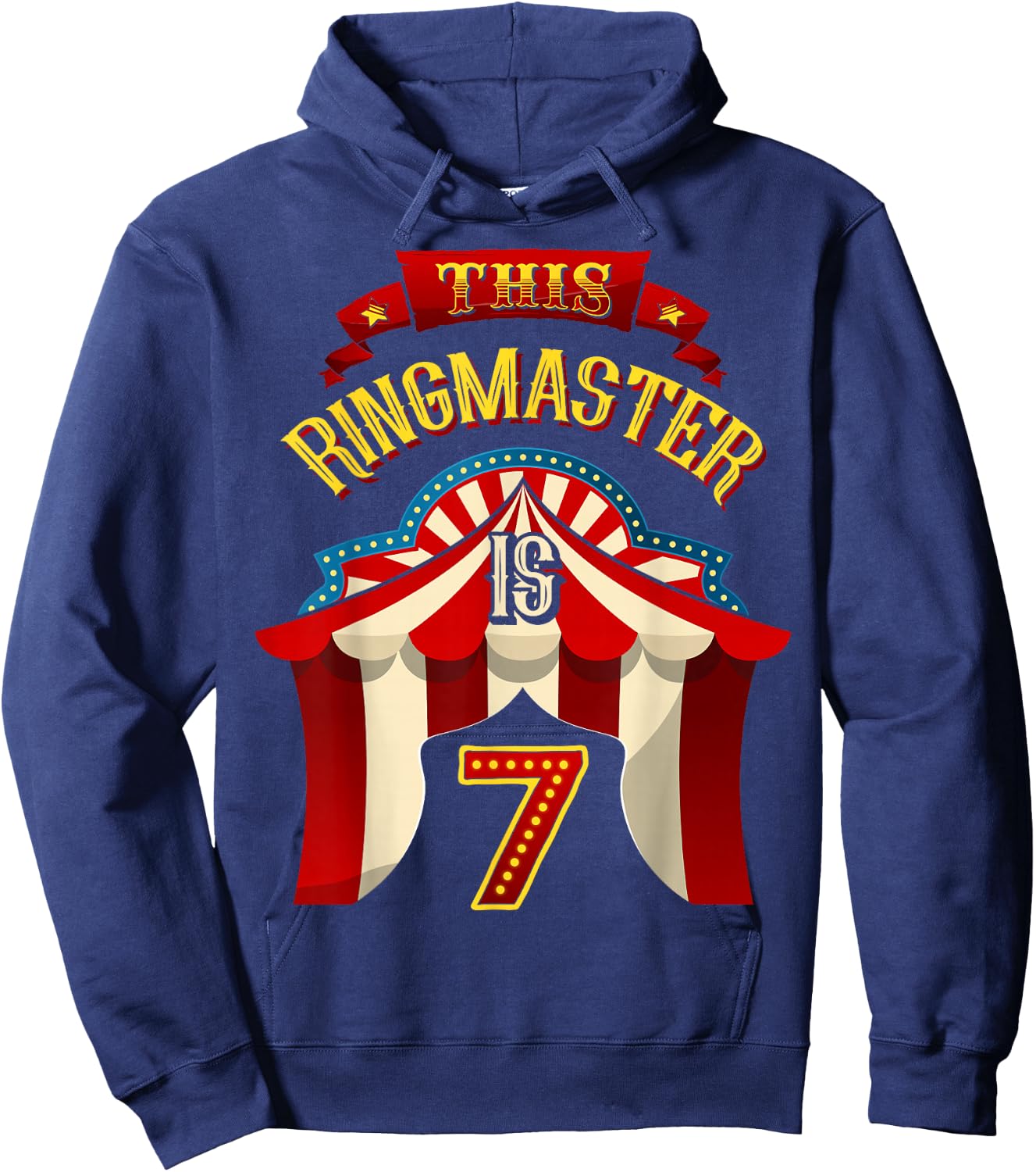 This Ringmaster is 7 Years Old Kid 7th Birthday Boy Carnival Hoodie - Hoodie | Navy