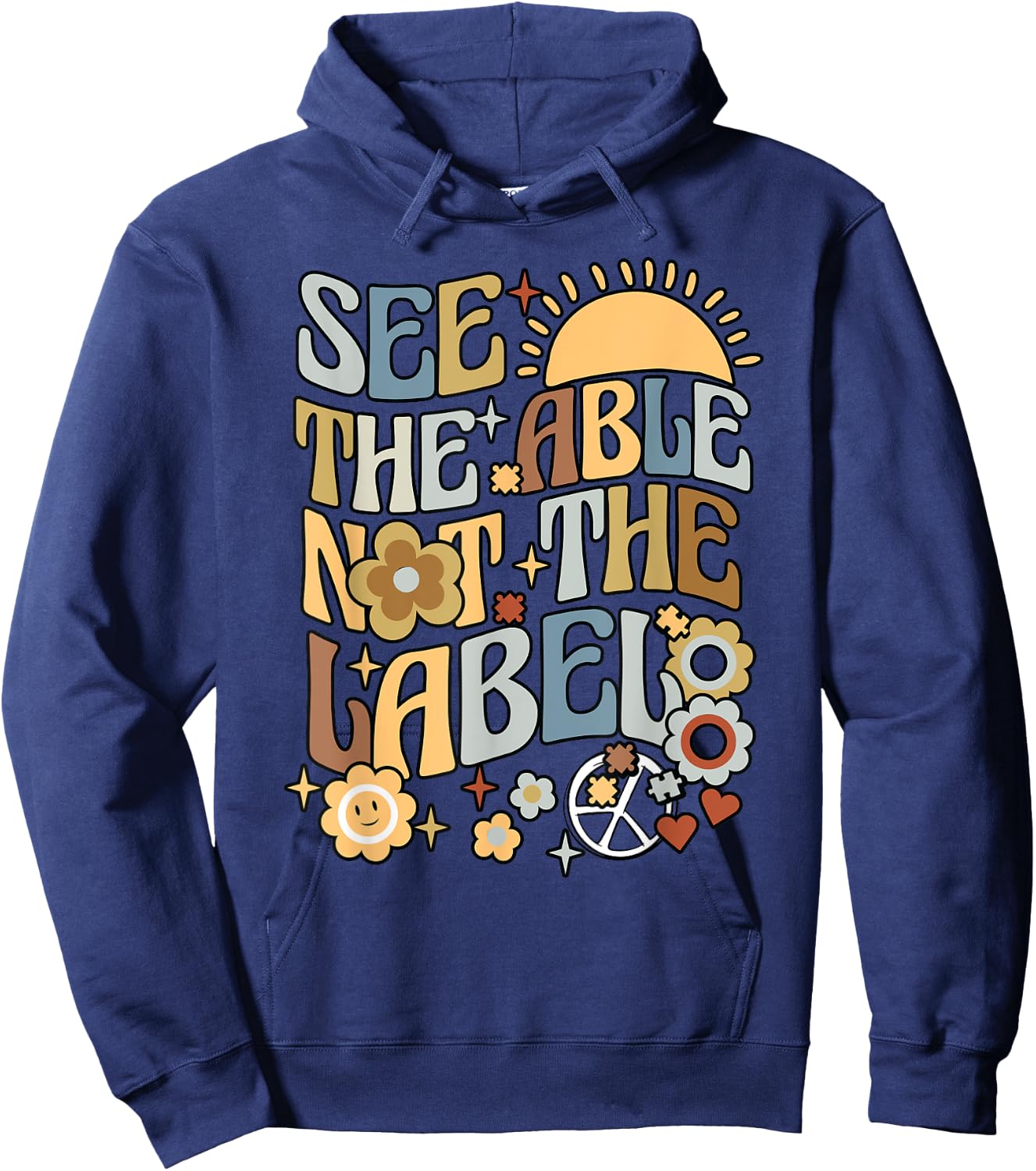 Special Teacher See The Able Not The Label Sped Ed Education Hoodie - Hoodie | Navy