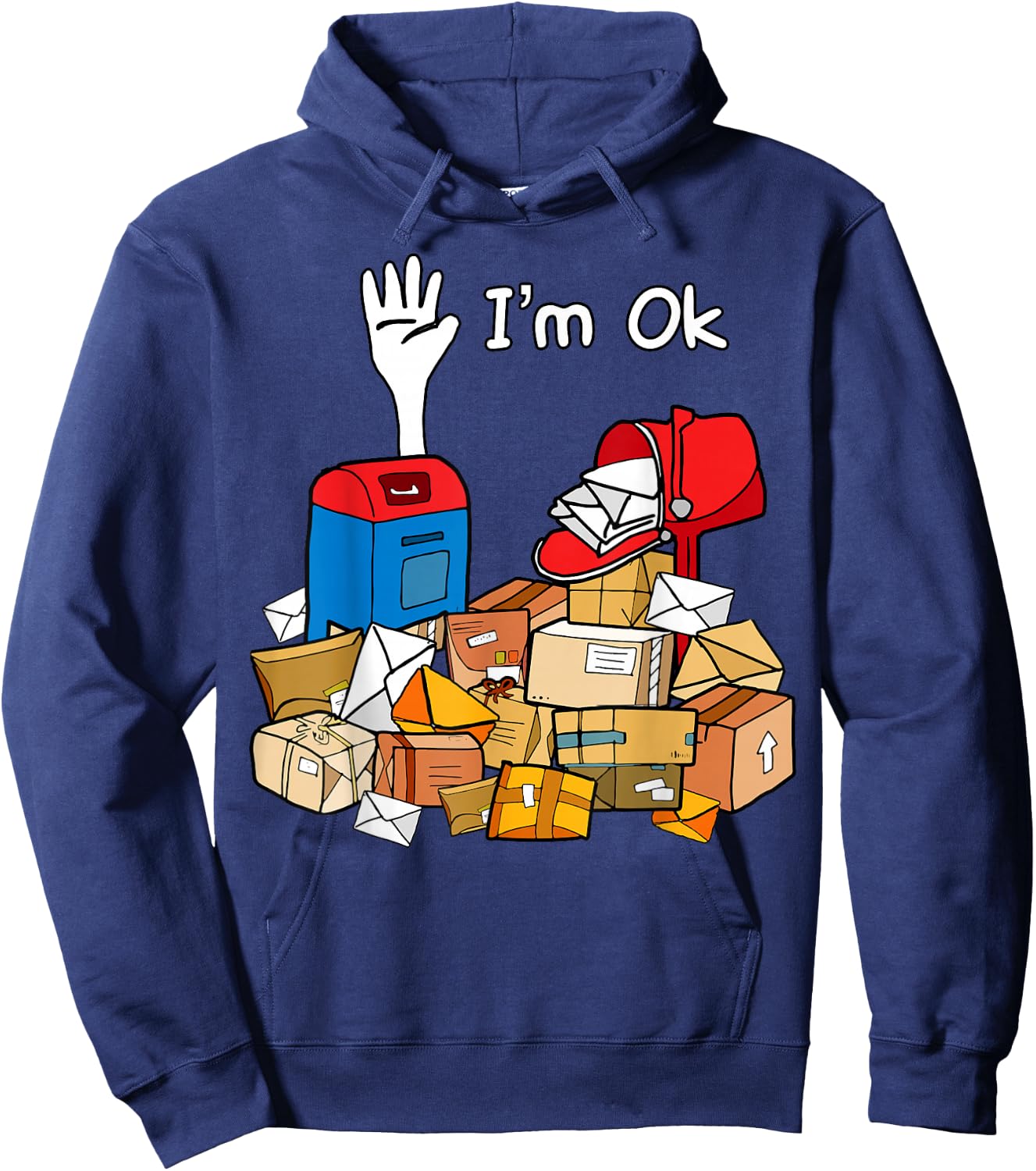 I'm Ok Funny Postal Worker Hoodie - Hoodie | Navy