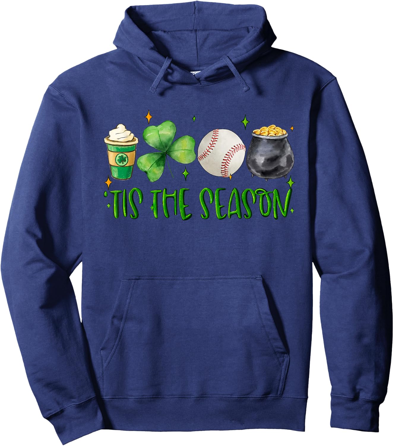 Tis The Season Clover Latte Saint Patricks Day Baseball Hoodie - Hoodie | Navy