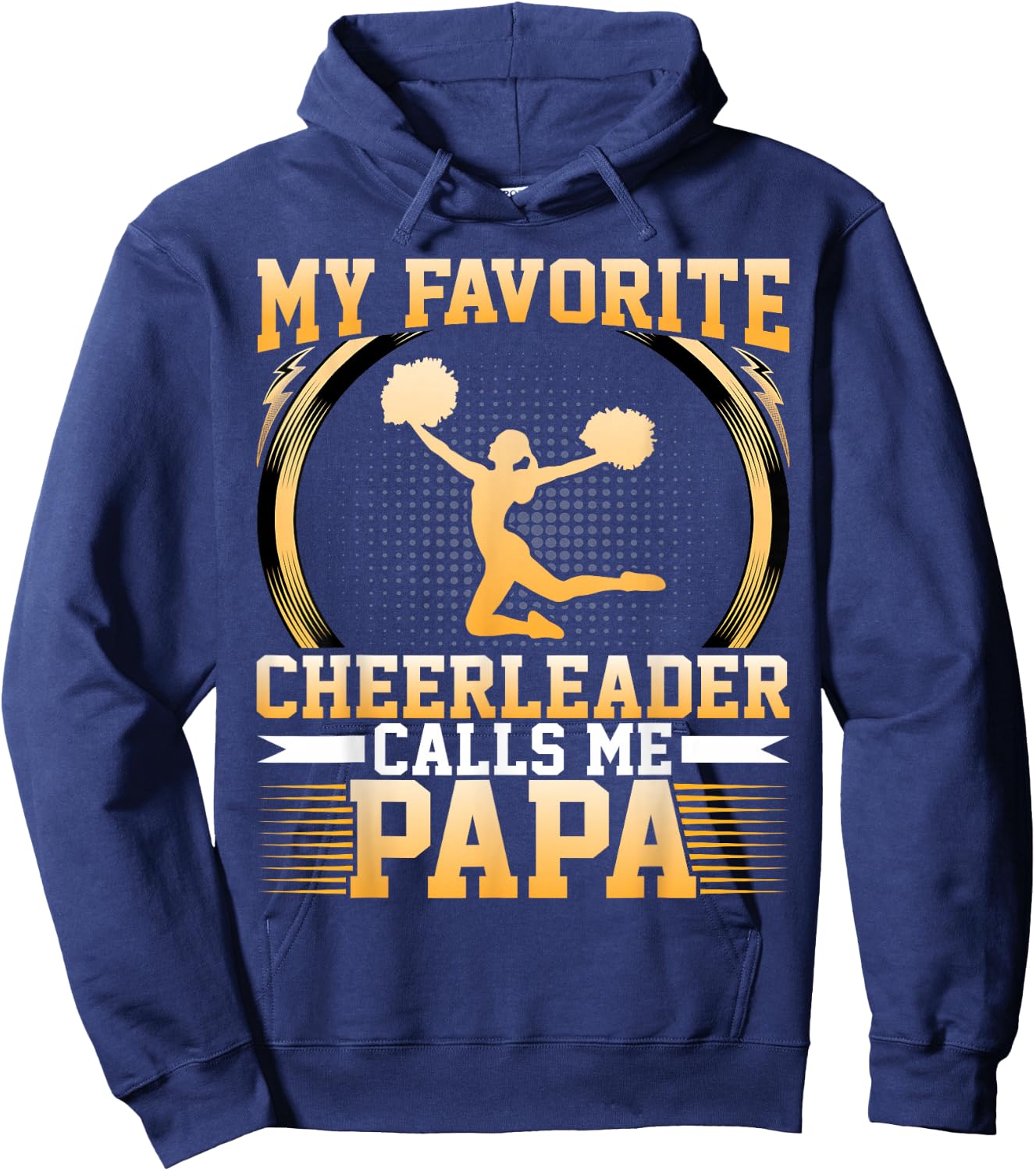 My Favorite Cheerleader Calls Me Papa - Cheerleaders Dad Hoodie - Hoodie | Navy