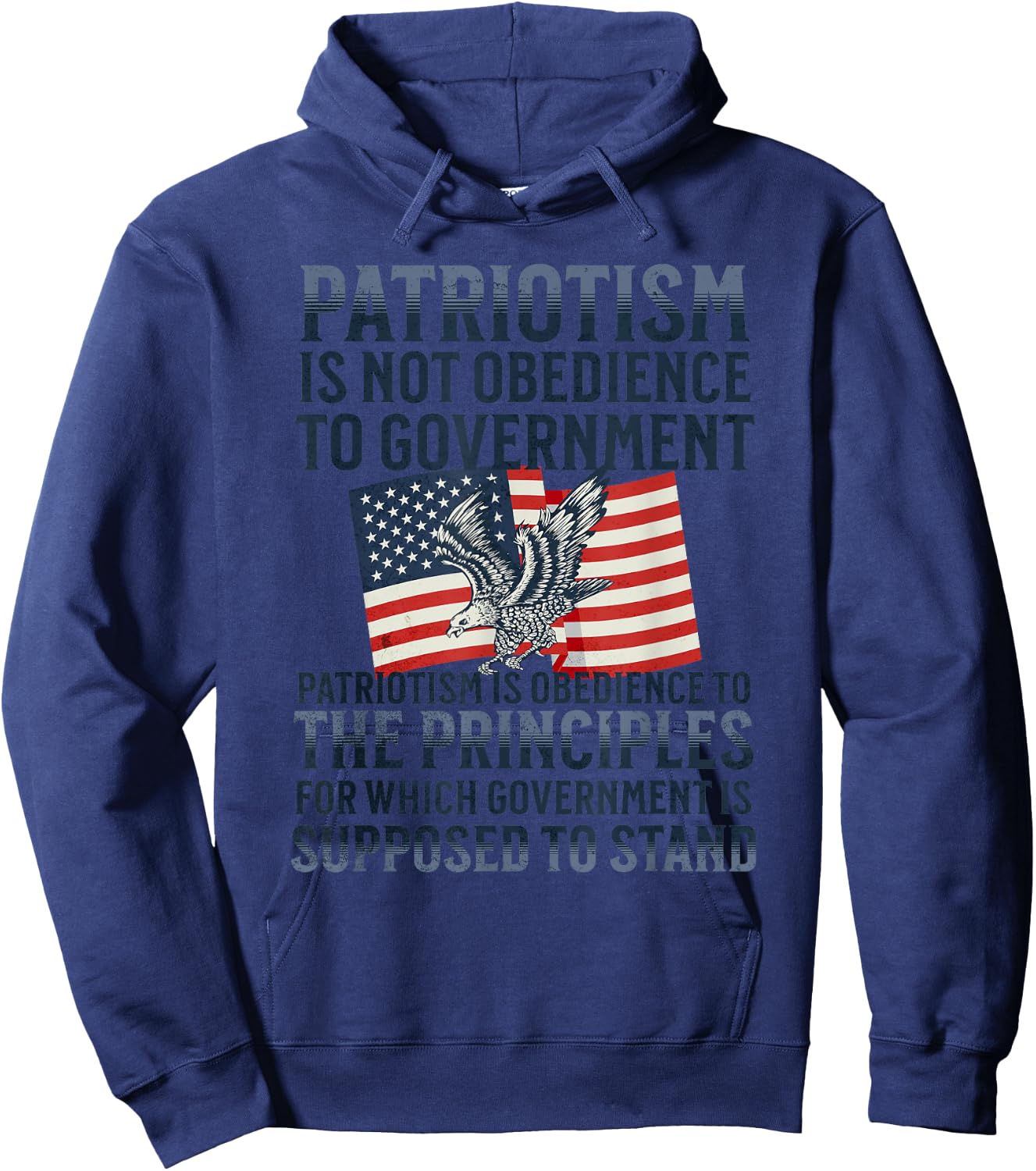 Patriotism Is Not Obedience to Government Patriotic Saying Hoodie - Hoodie | Navy