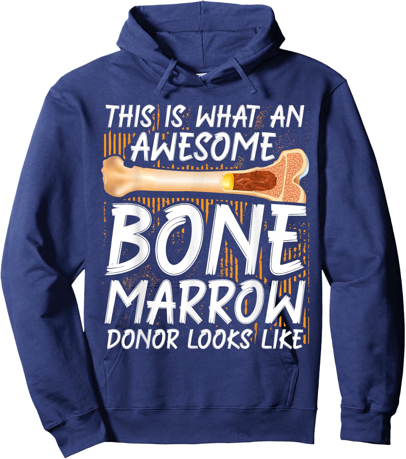 Bone Marrow Supplement Transplant Bone Marrow Donor Hoodie - Hoodie | Navy