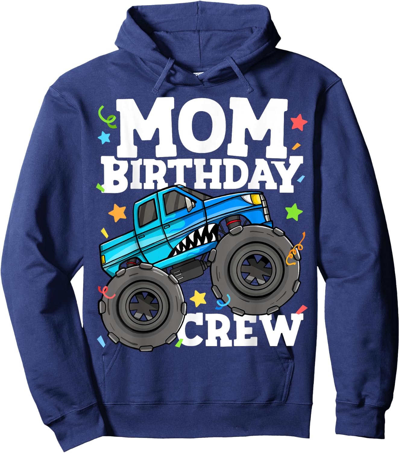 Mom Birthday Crew Monster Truck Theme Party Mommy Mama Hoodie - Hoodie | Navy