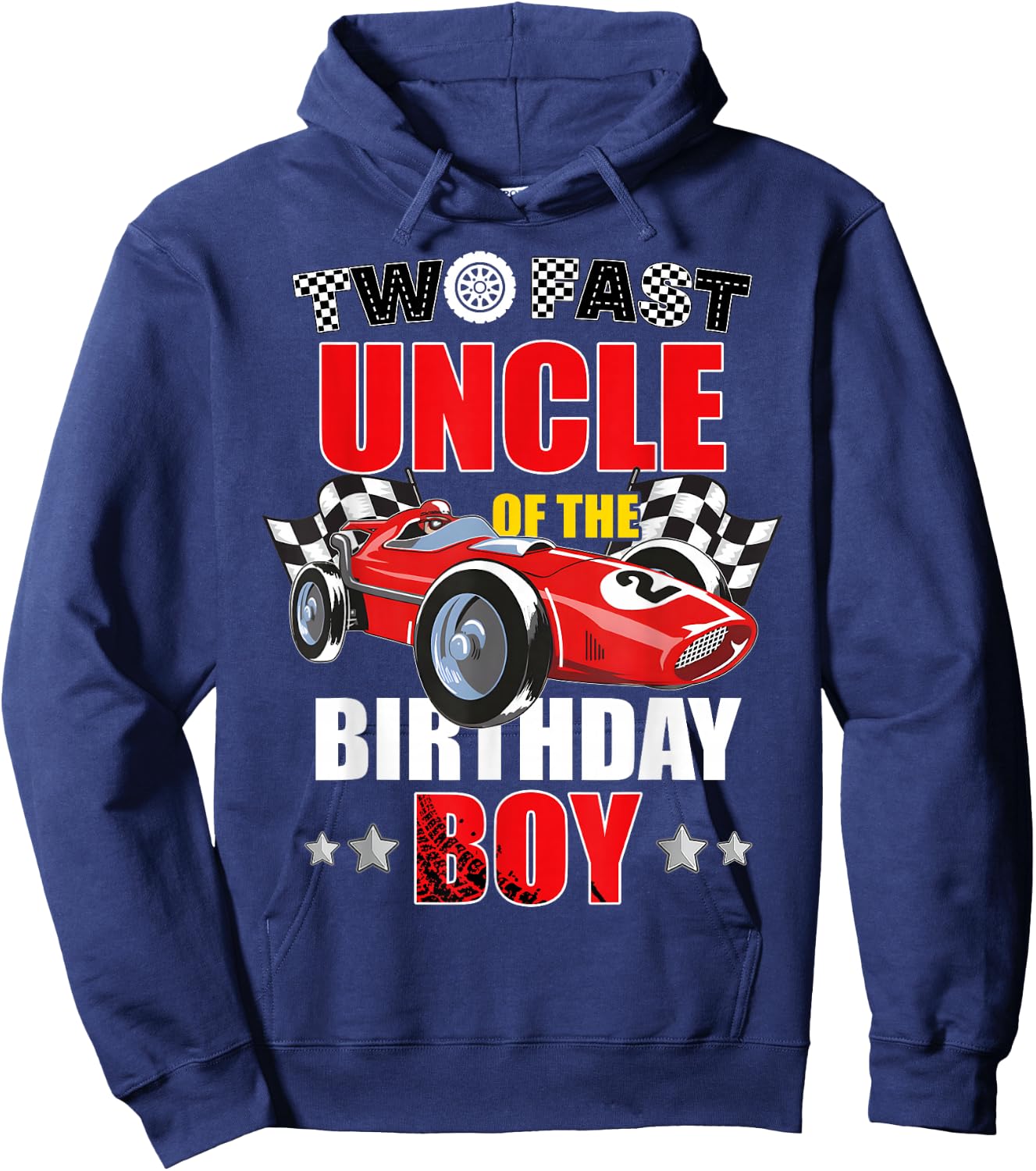 Two Fast Birthday Racing Car Uncle Of The Birthday Boy Hoodie - Hoodie | Navy