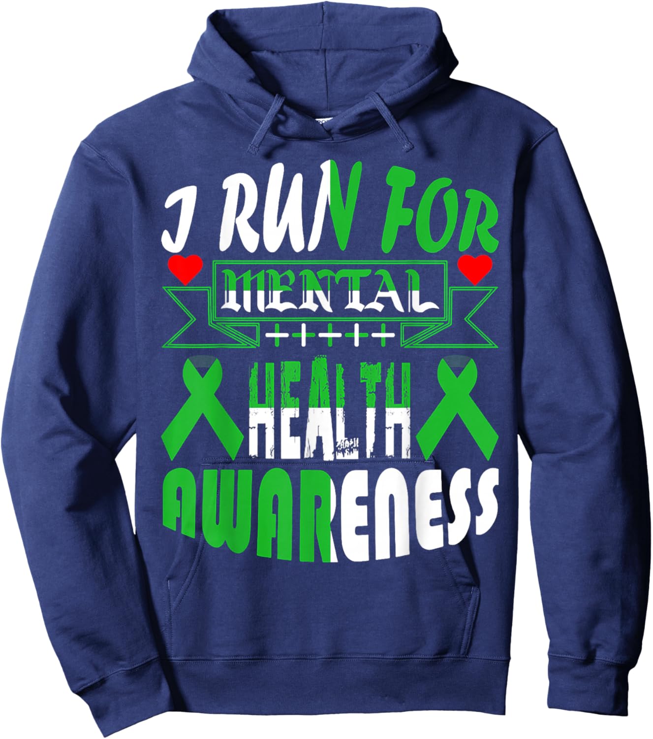 I Run For Mental Health Awareness Hoodie - Hoodie | Navy