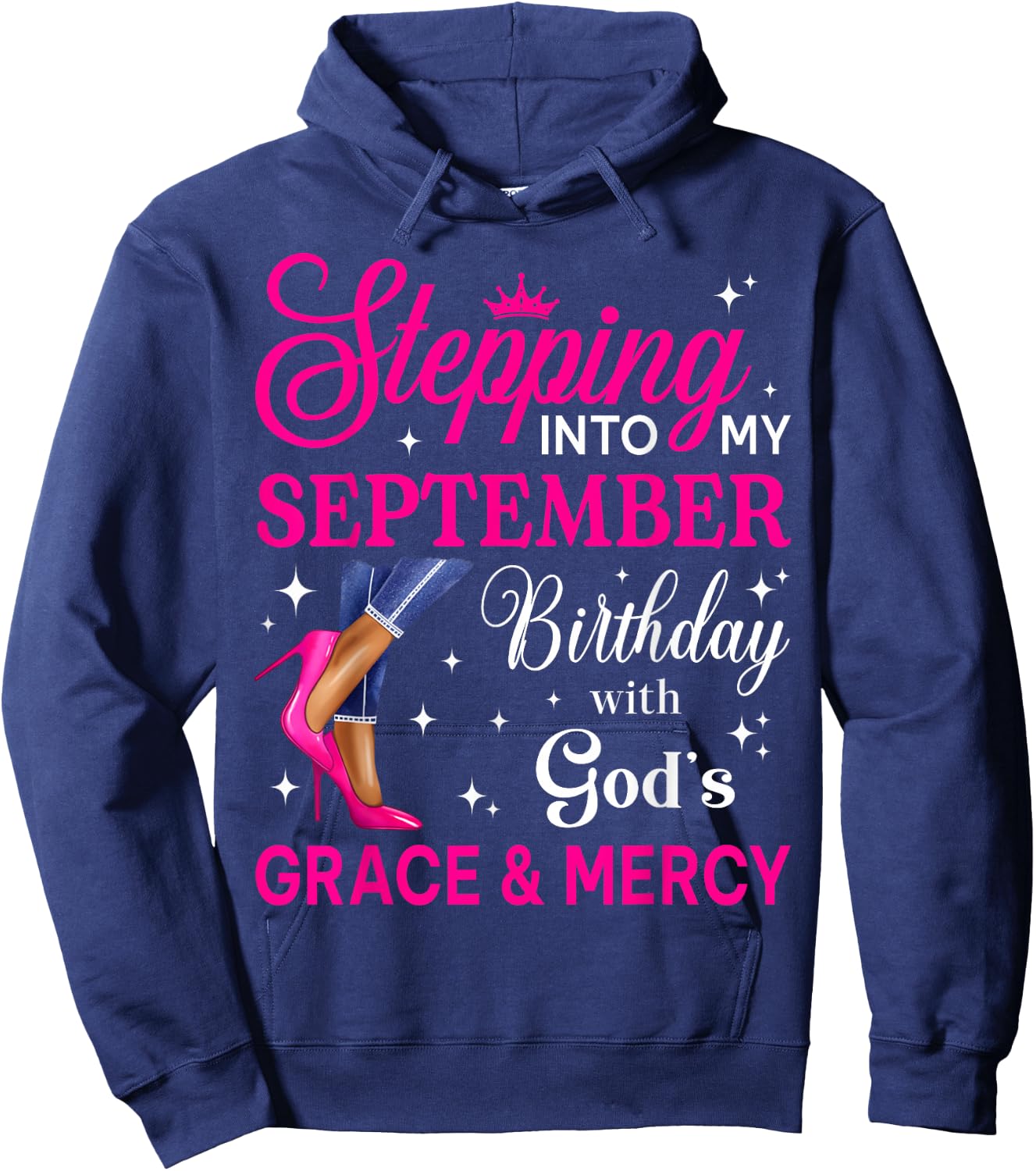 Stepping Into My September Women Girls High Heels Birthday Hoodie - Hoodie | Navy