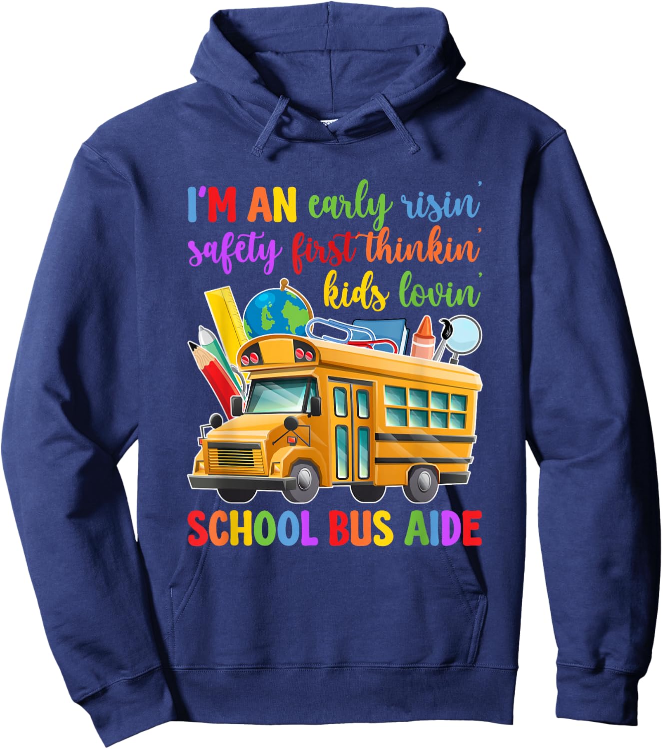 I'm A School Bus Aide Best Bus Aide Hoodie - Hoodie | Navy