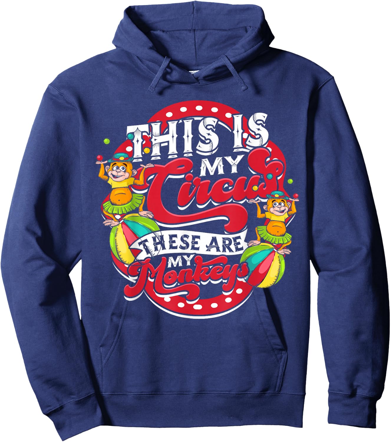 Circus Party Gift Clown Lion Fire Ring Acrobat Funny Hoodie - Hoodie | Navy