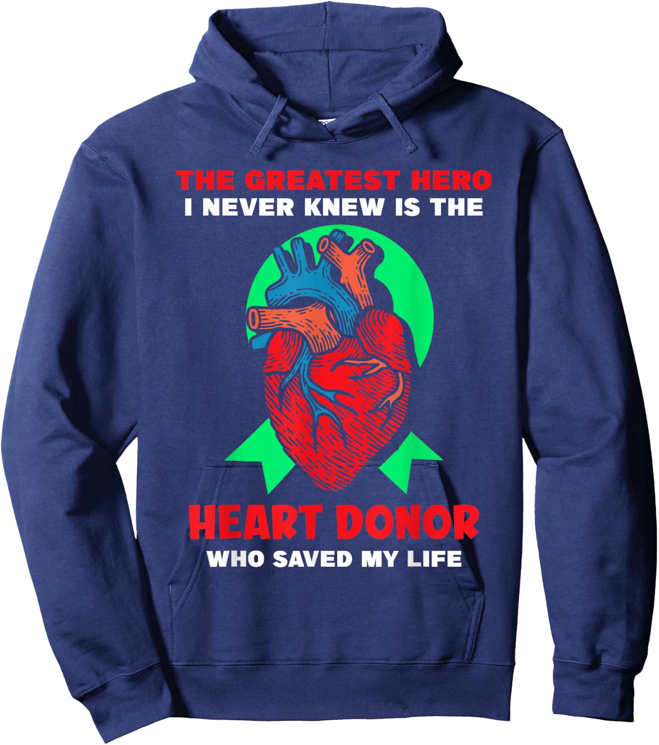 The Greatest Hero I Never Knew - Heart Transplant Hoodie - Hoodie | Navy