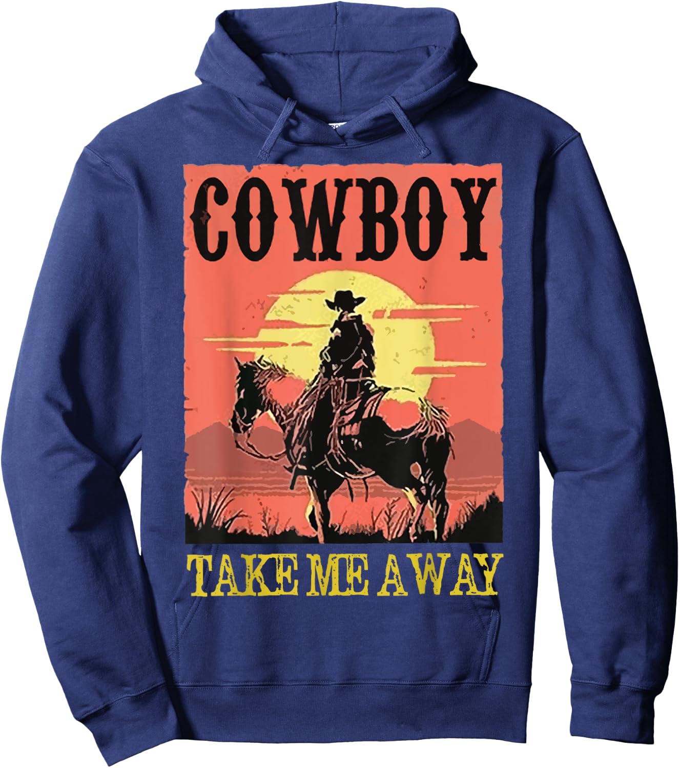 Retro Cowboy Riding Horse Take Me Away Western Country Girls Hoodie - Hoodie | Navy