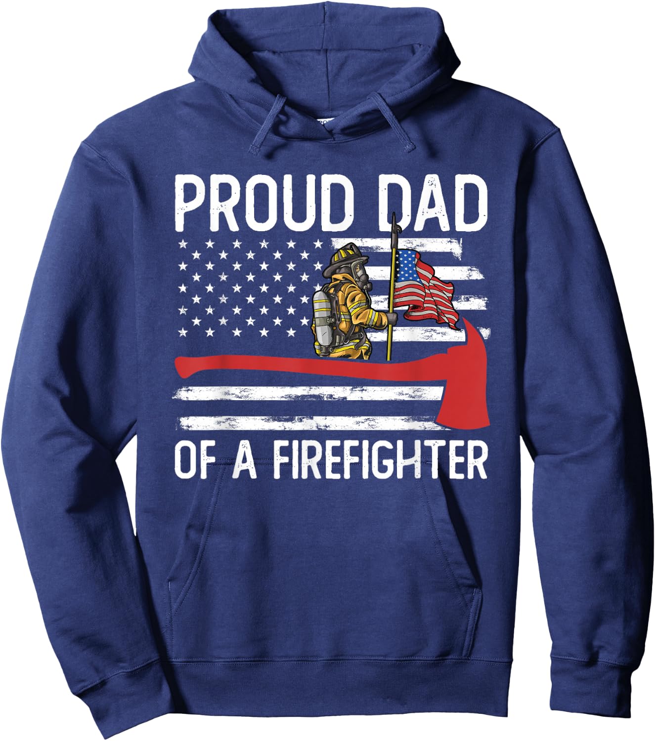 Fireman Father Son Daughter Proud Dad of A Firefighter Hoodie - Hoodie | Navy