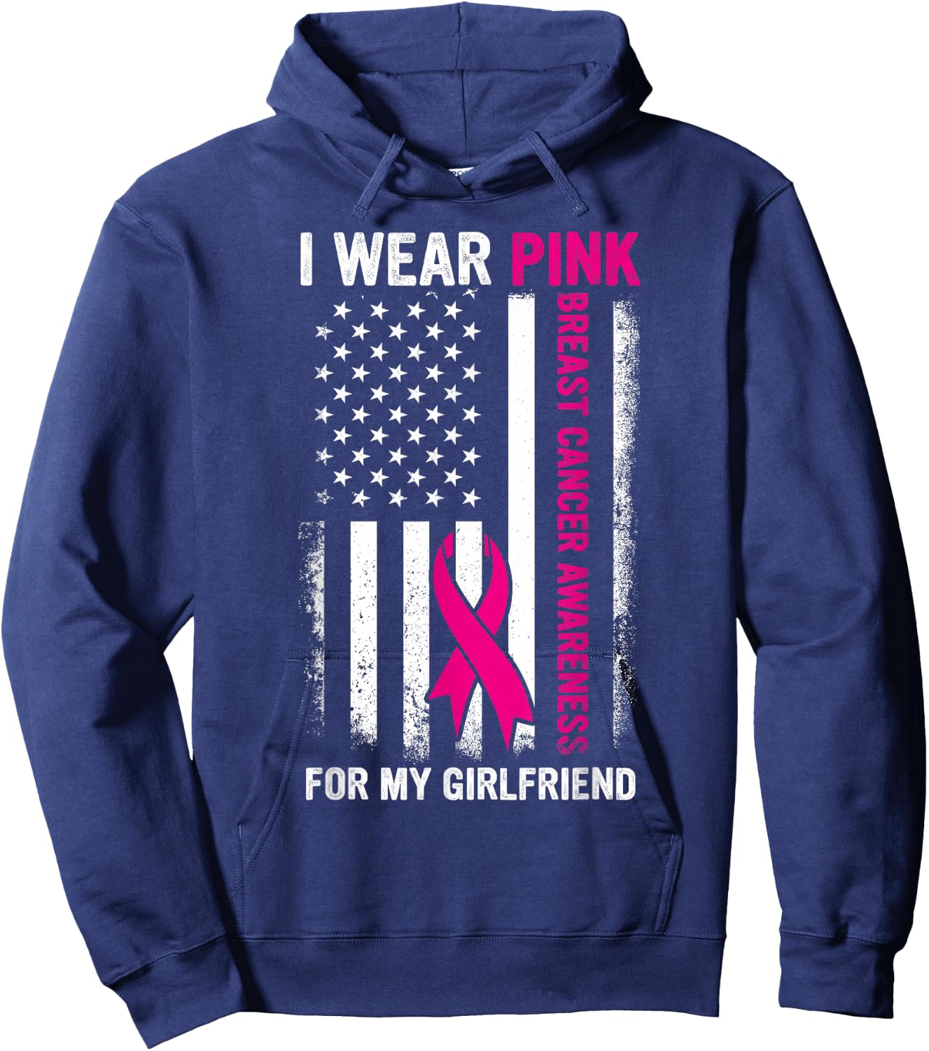 I Wear Pink For My Girlfriend US Breast Cancer Awareness Hoodie - Hoodie | Navy